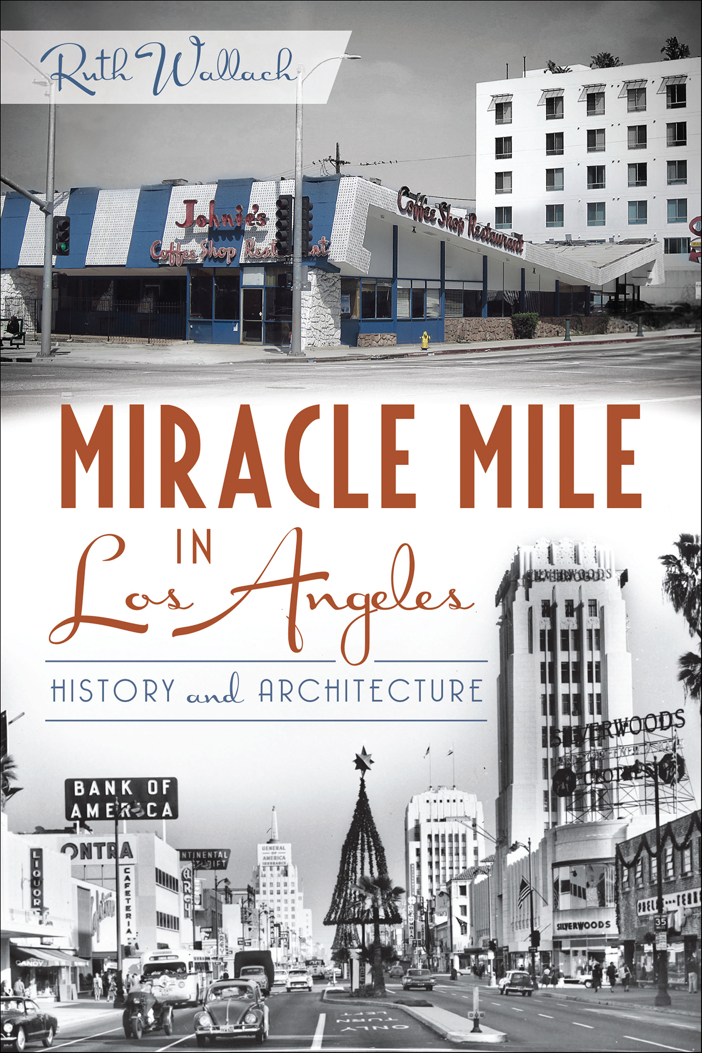 This image is the cover for the book Miracle Mile in Los Angeles