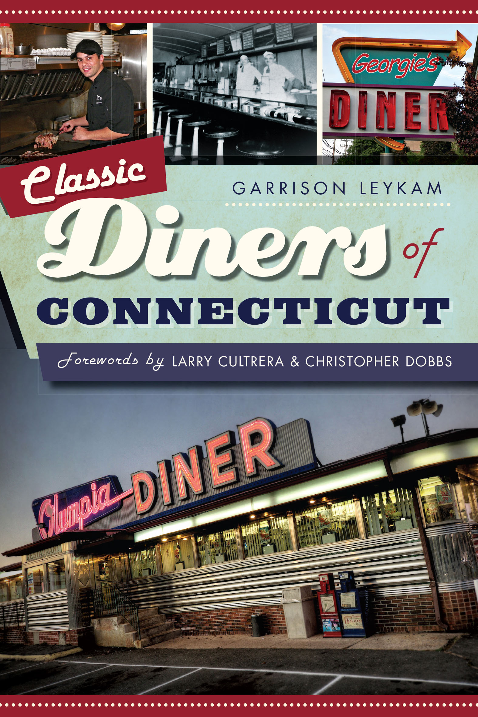 This image is the cover for the book Classic Diners of Connecticut