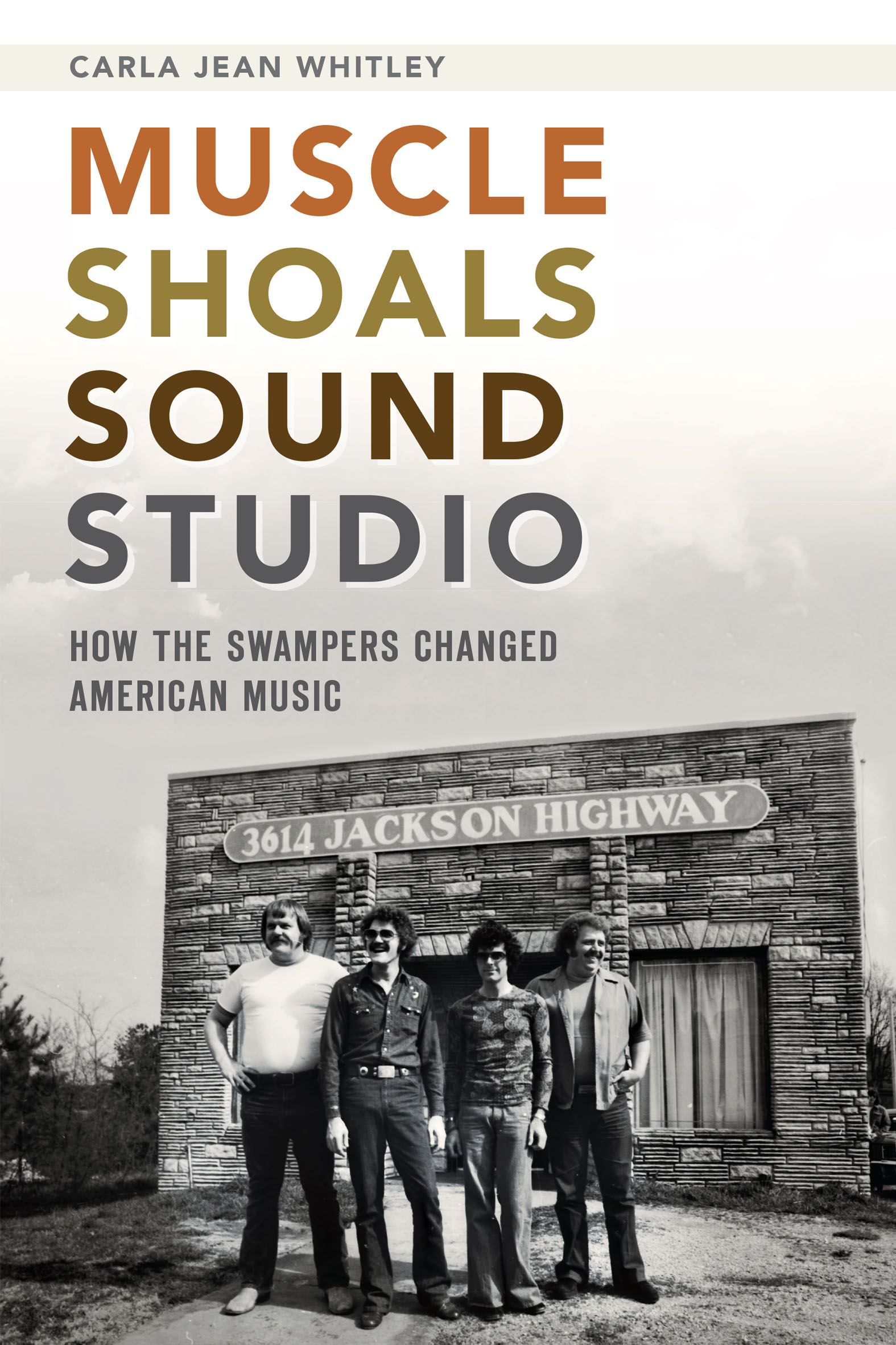 This image is the cover for the book Muscle Shoals Sound Studio