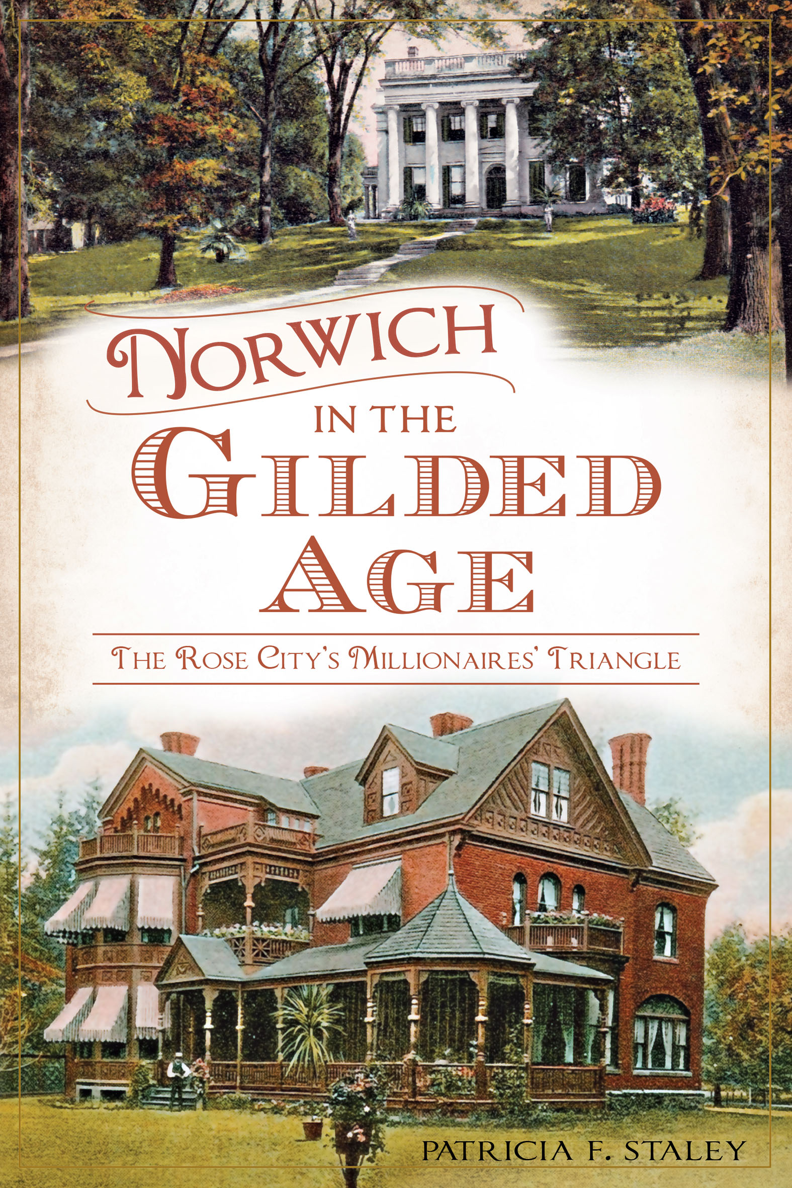 This image is the cover for the book Norwich in the Gilded Age