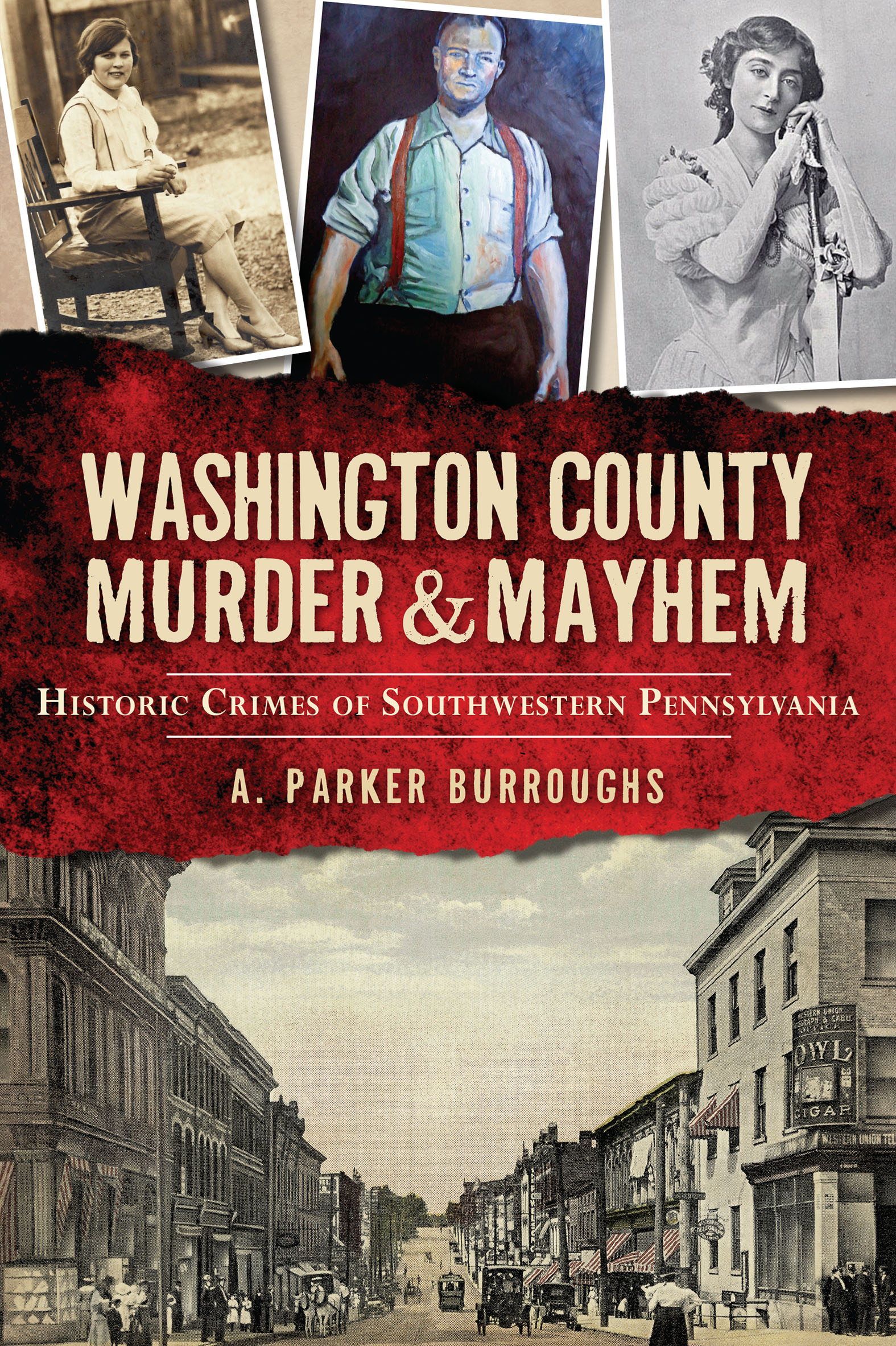 This image is the cover for the book Washington County Murder & Mayhem