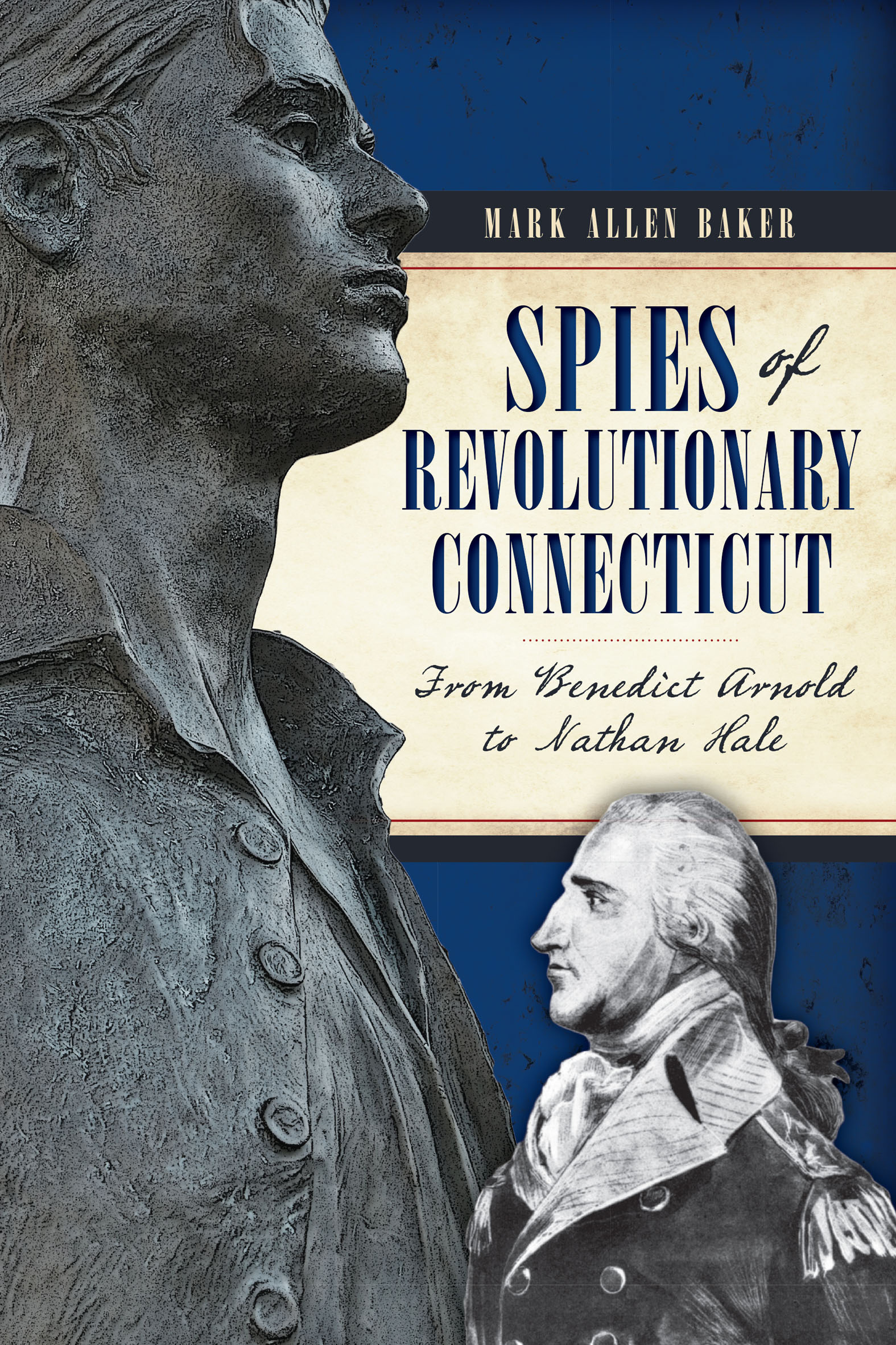 This image is the cover for the book Spies of Revolutionary Connecticut