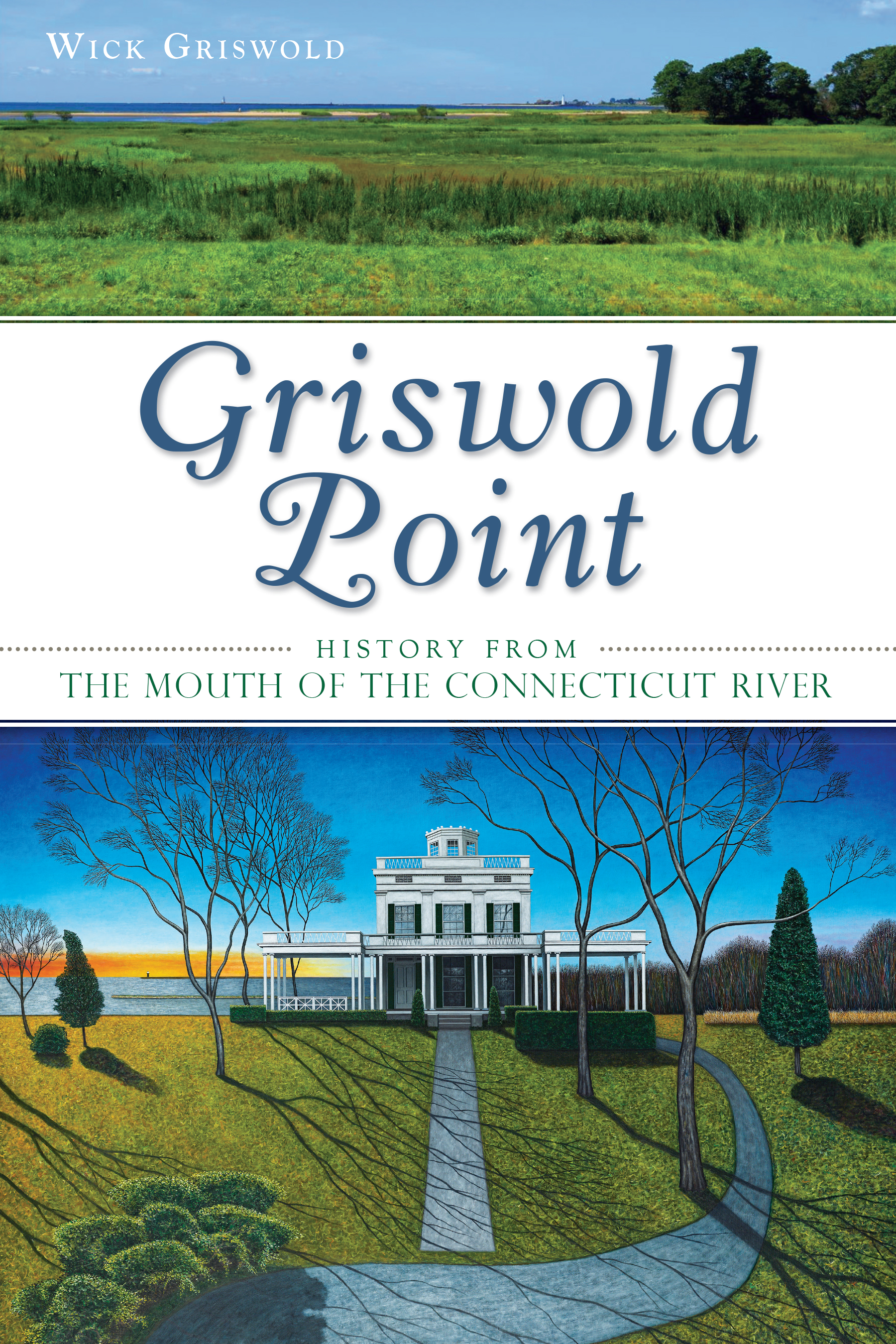 This image is the cover for the book Griswold Point, Brief History
