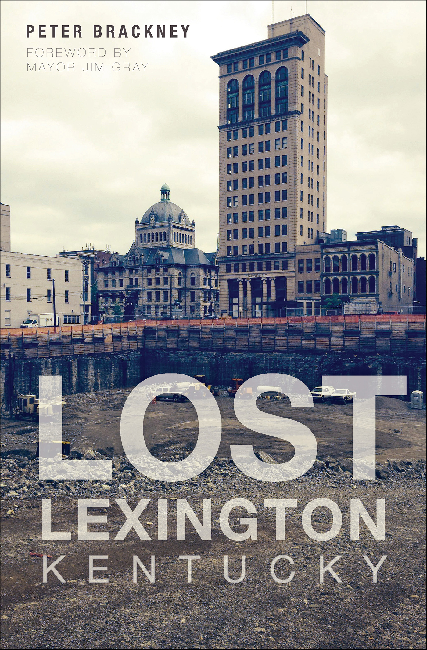 This image is the cover for the book Lost Lexington, Kentucky