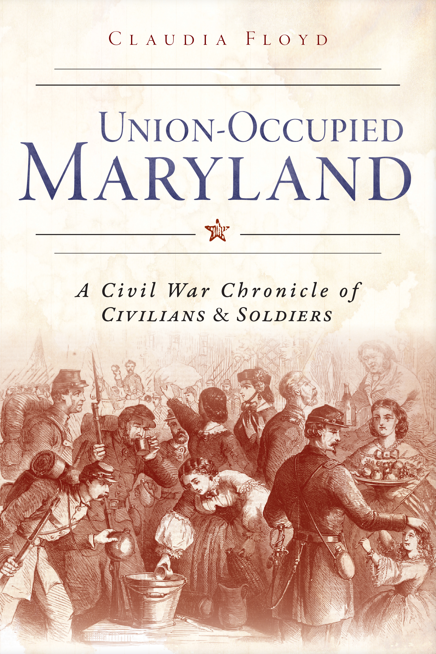 This image is the cover for the book Union-Occupied Maryland, Civil War Series