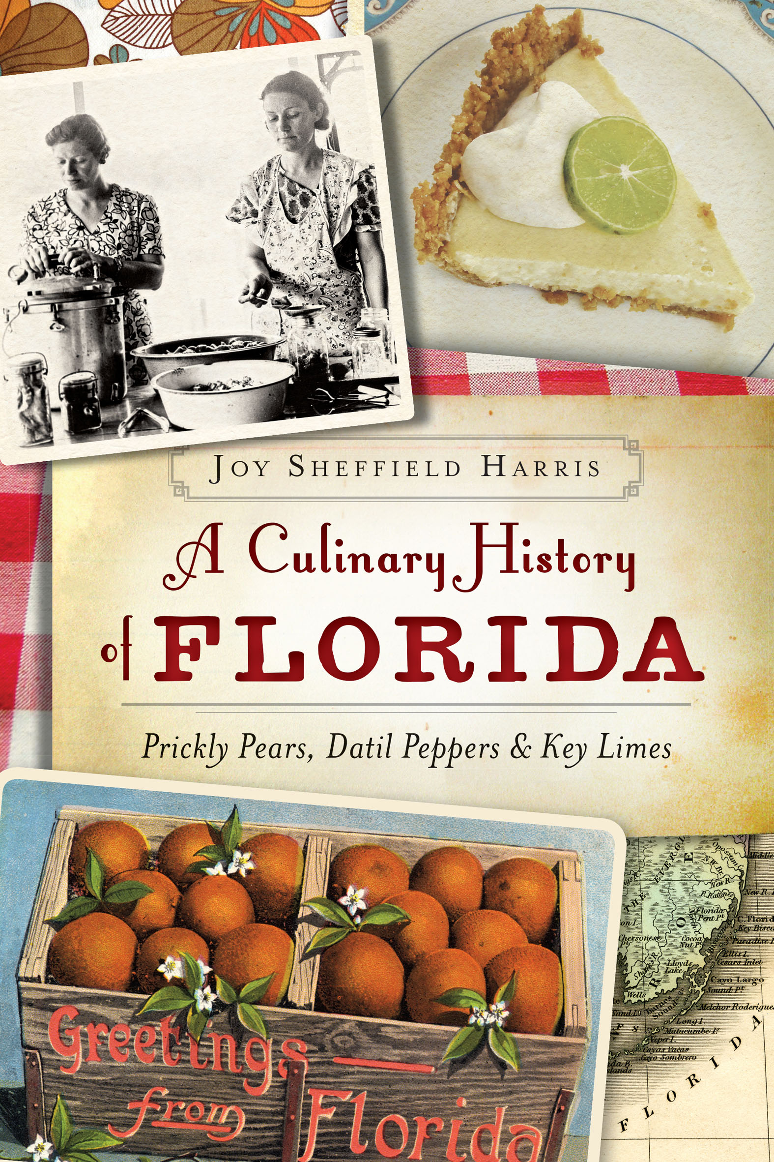 This image is the cover for the book Culinary History of Florida