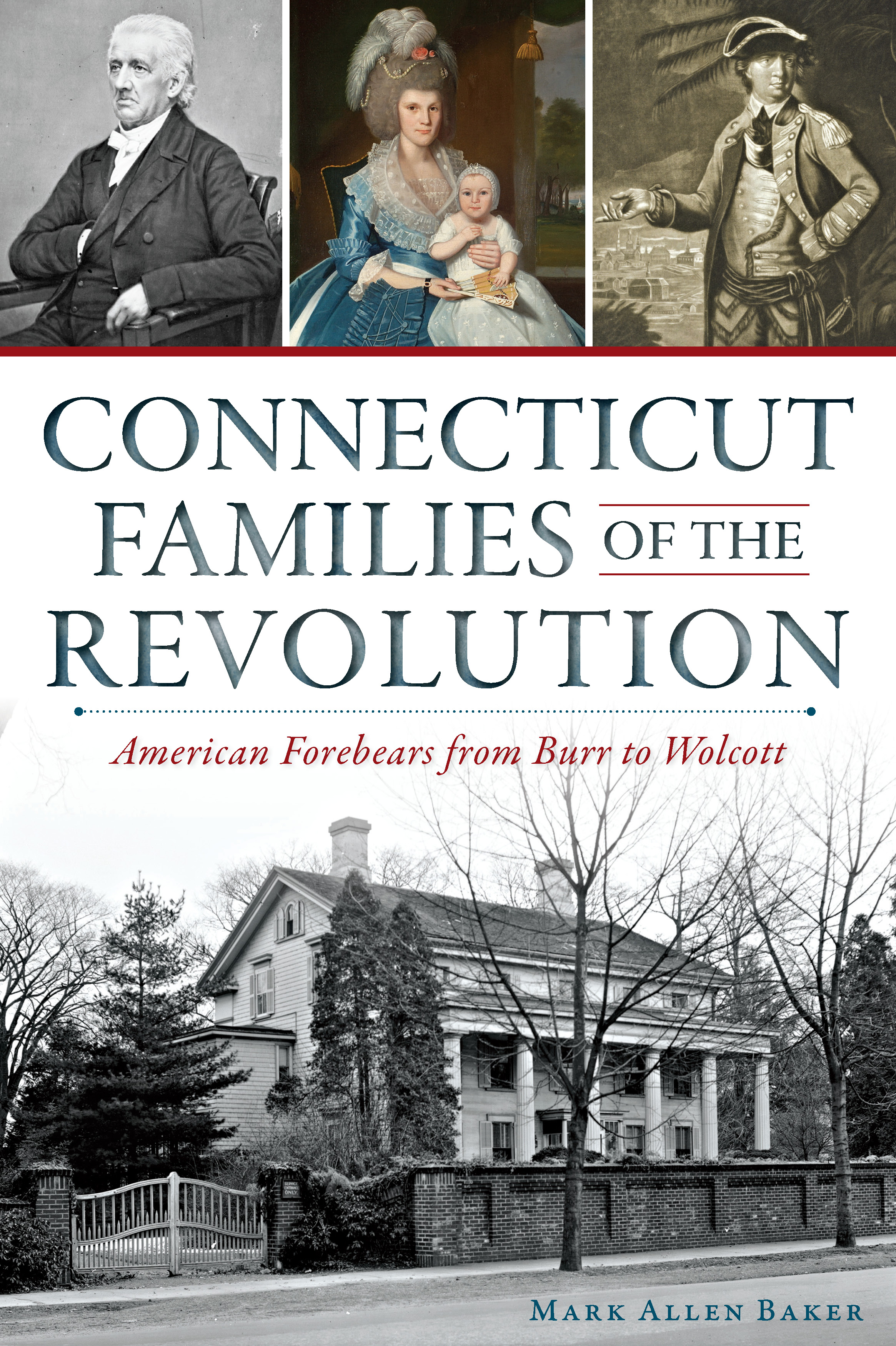 This image is the cover for the book Connecticut Families of the Revolution, Military