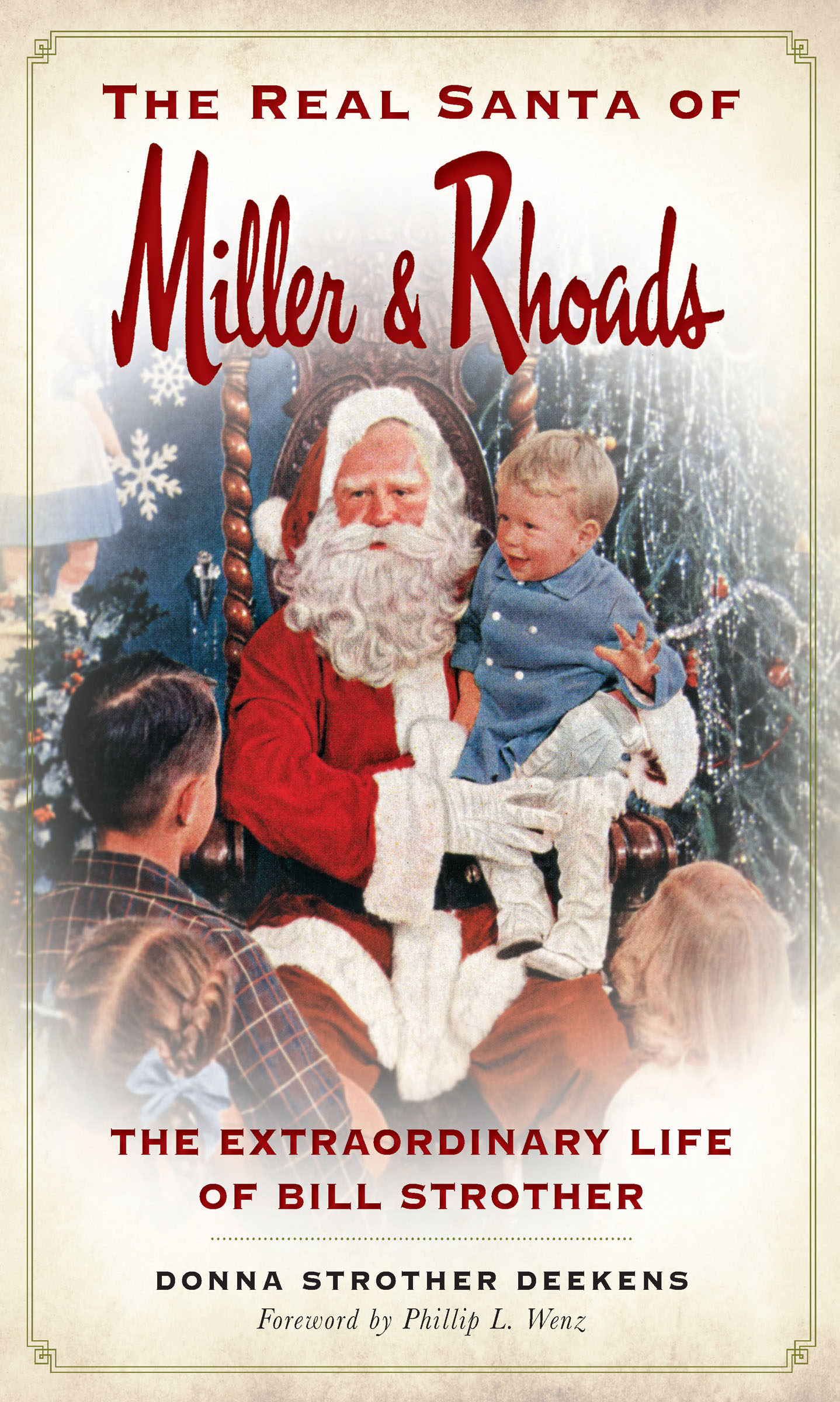 This image is the cover for the book Real Santa of Miller & Rhoads