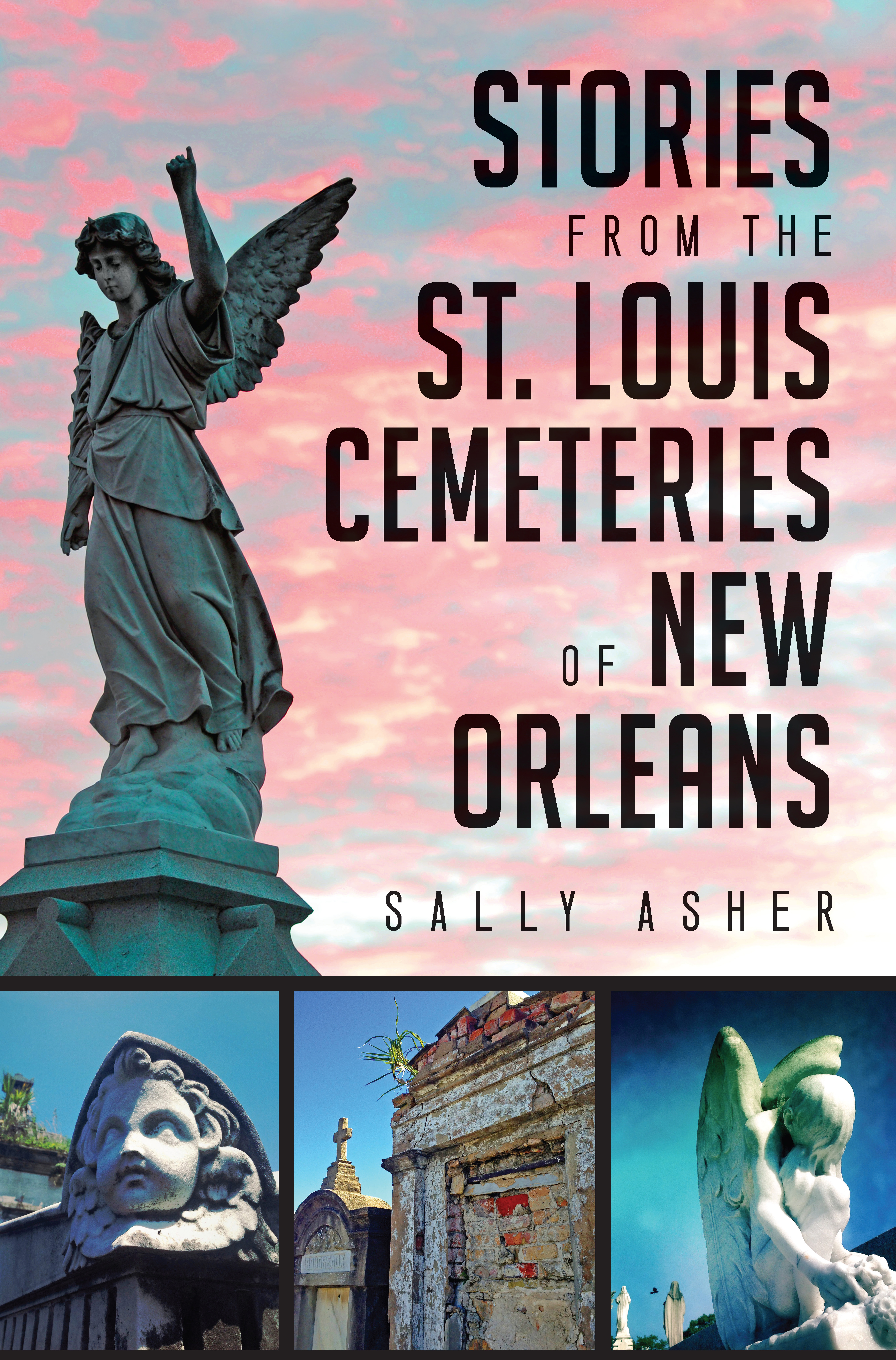 This image is the cover for the book Stories from the St. Louis Cemeteries of New Orleans, Landmarks