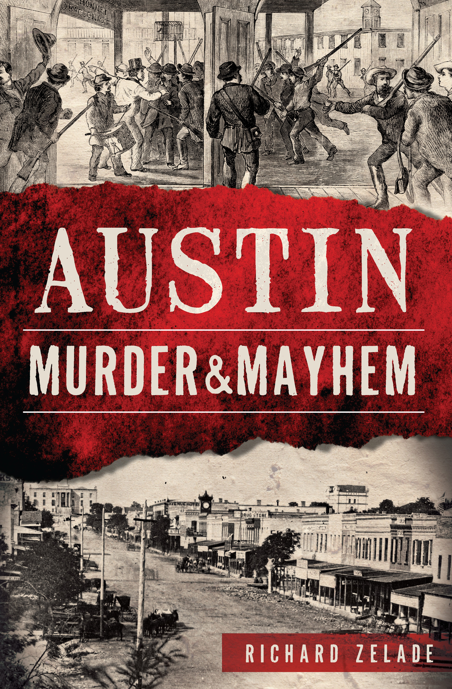This image is the cover for the book Austin Murder & Mayhem