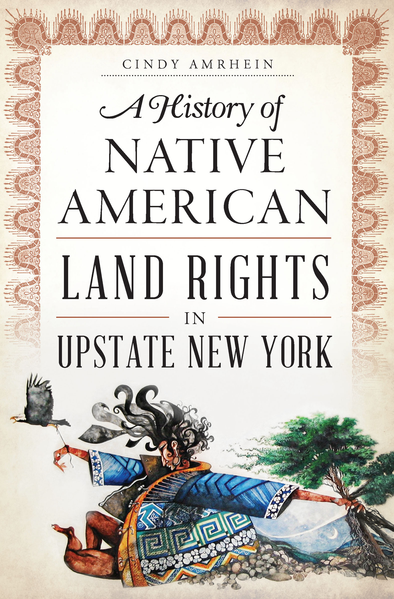 This image is the cover for the book History of Native American Land Rights in Upstate New York