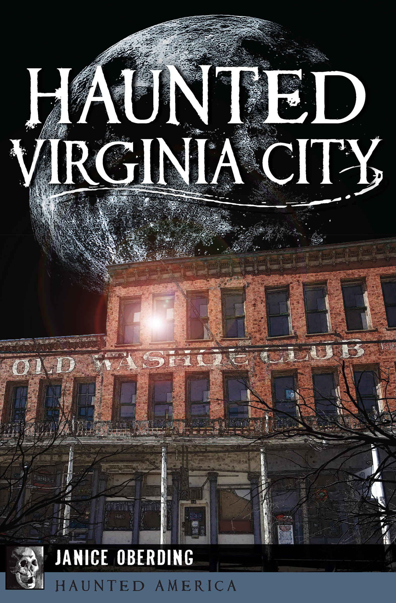 This image is the cover for the book Haunted Virginia City, Haunted America