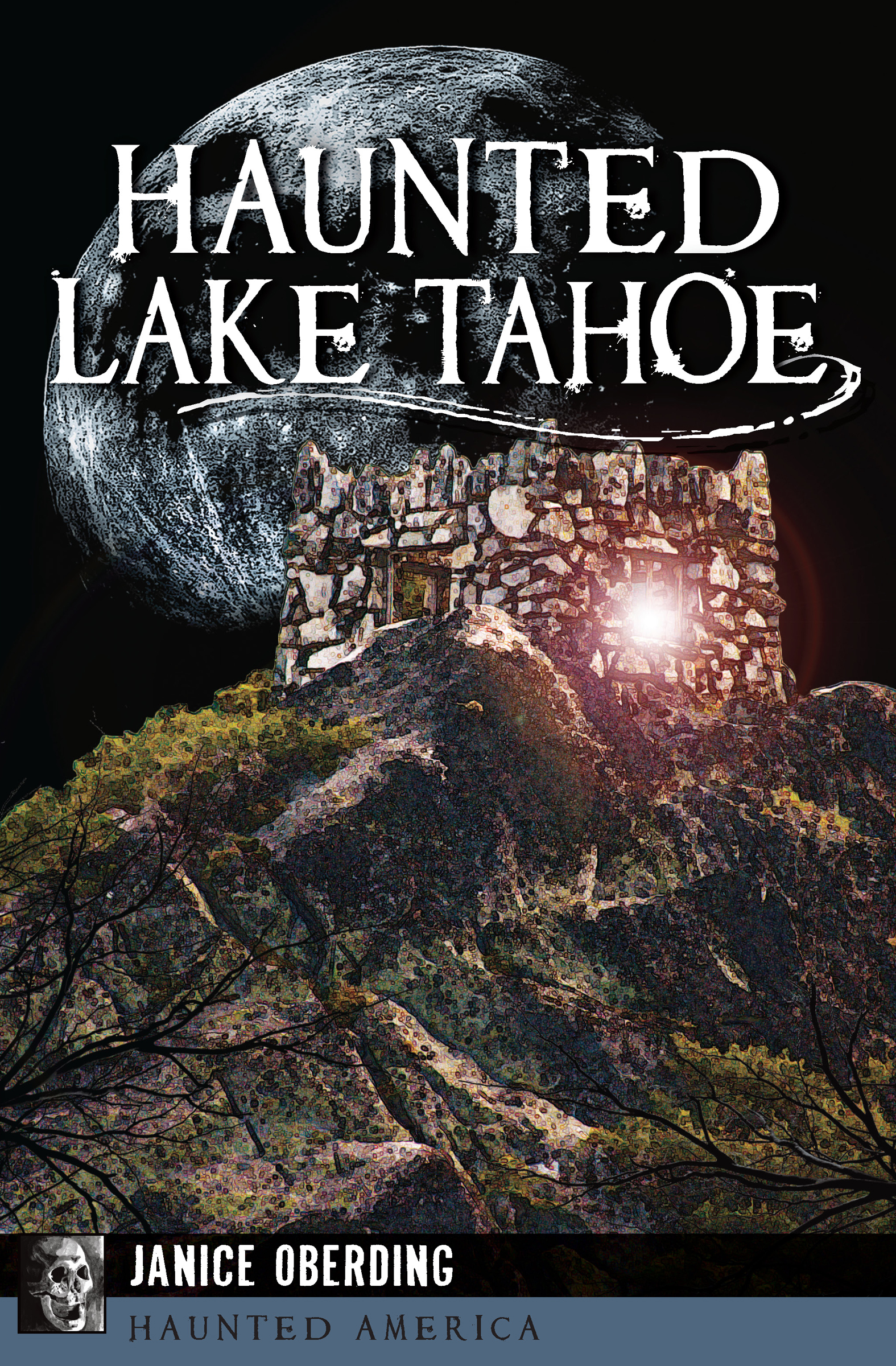 This image is the cover for the book Haunted Lake Tahoe, Haunted America
