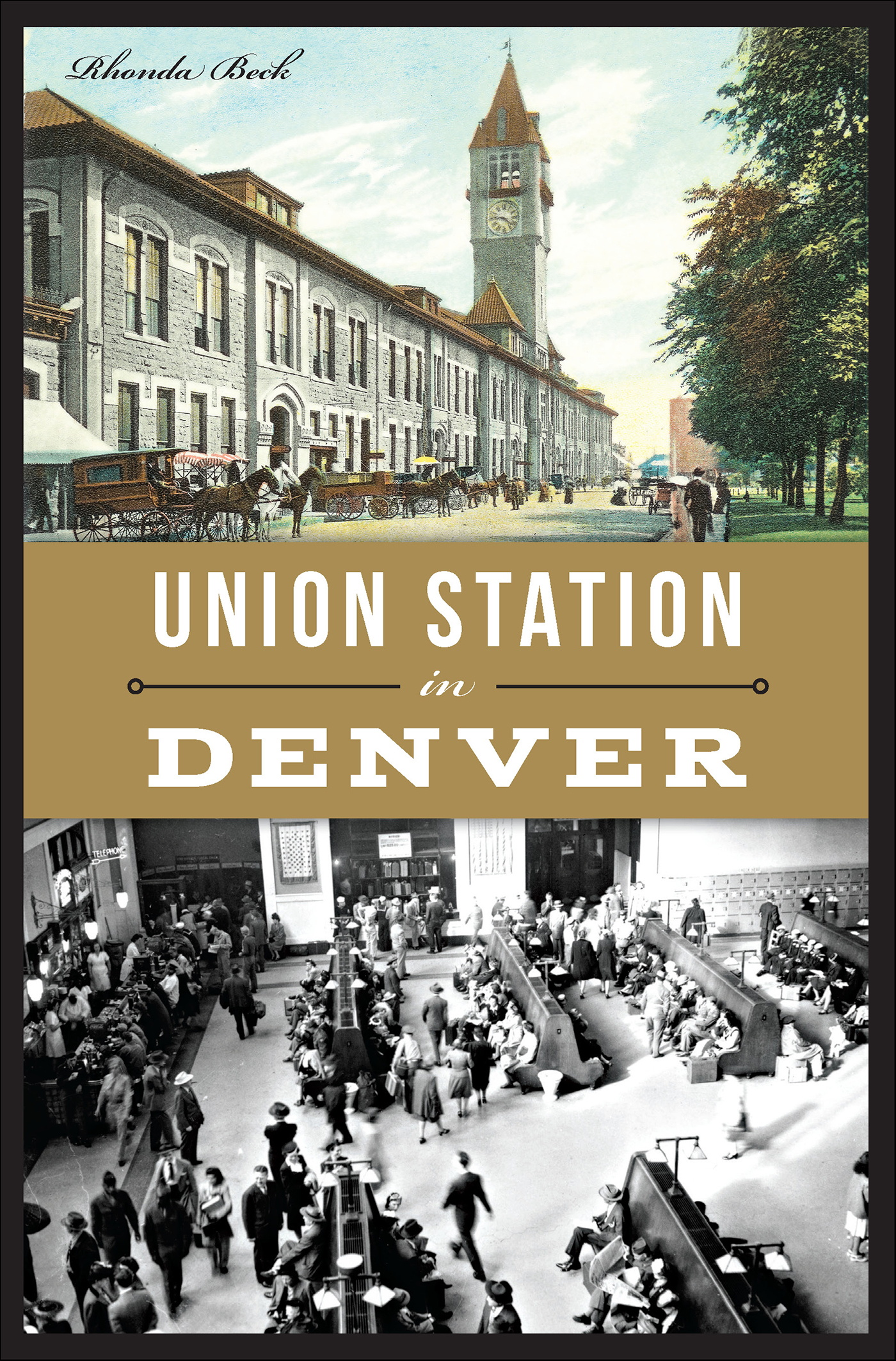 This image is the cover for the book Union Station in Denver
