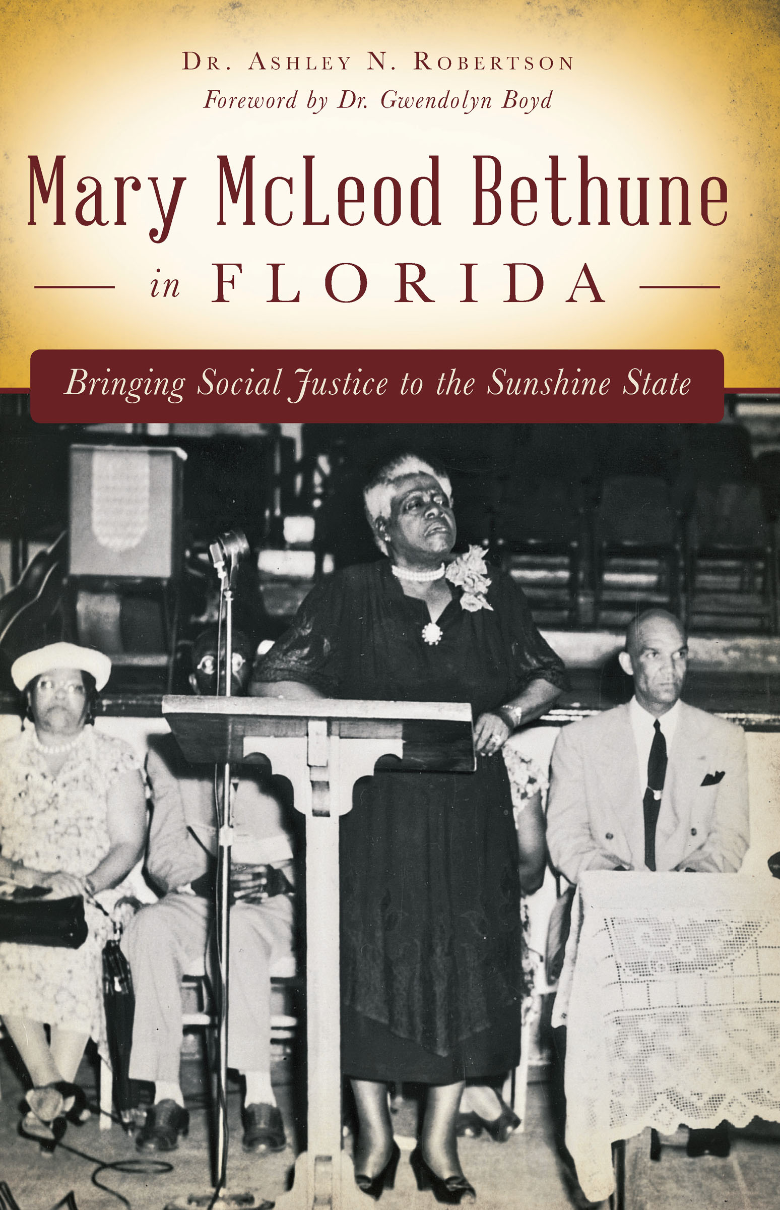 This image is the cover for the book Mary McLeod Bethune in Florida