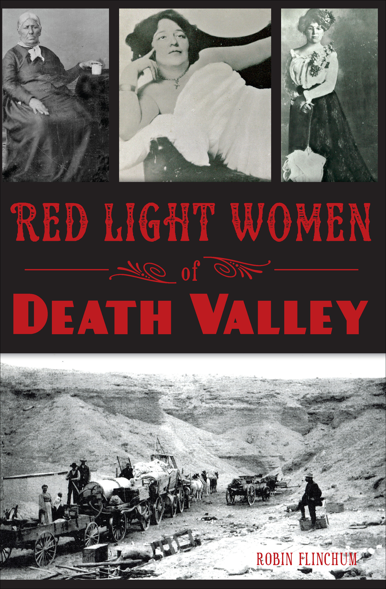 This image is the cover for the book Red Light Women of Death Valley