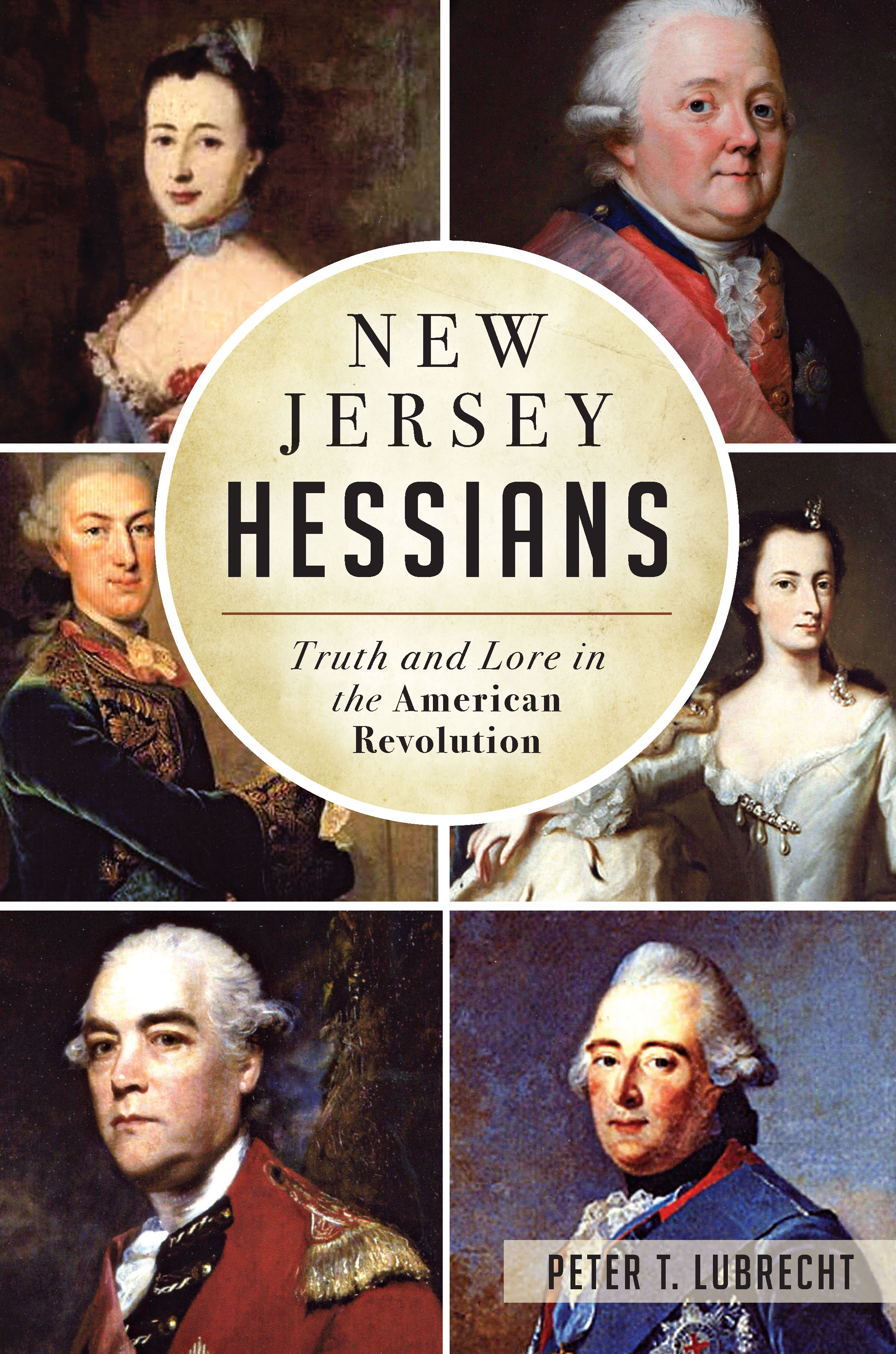 This image is the cover for the book New Jersey Hessians, American Legends