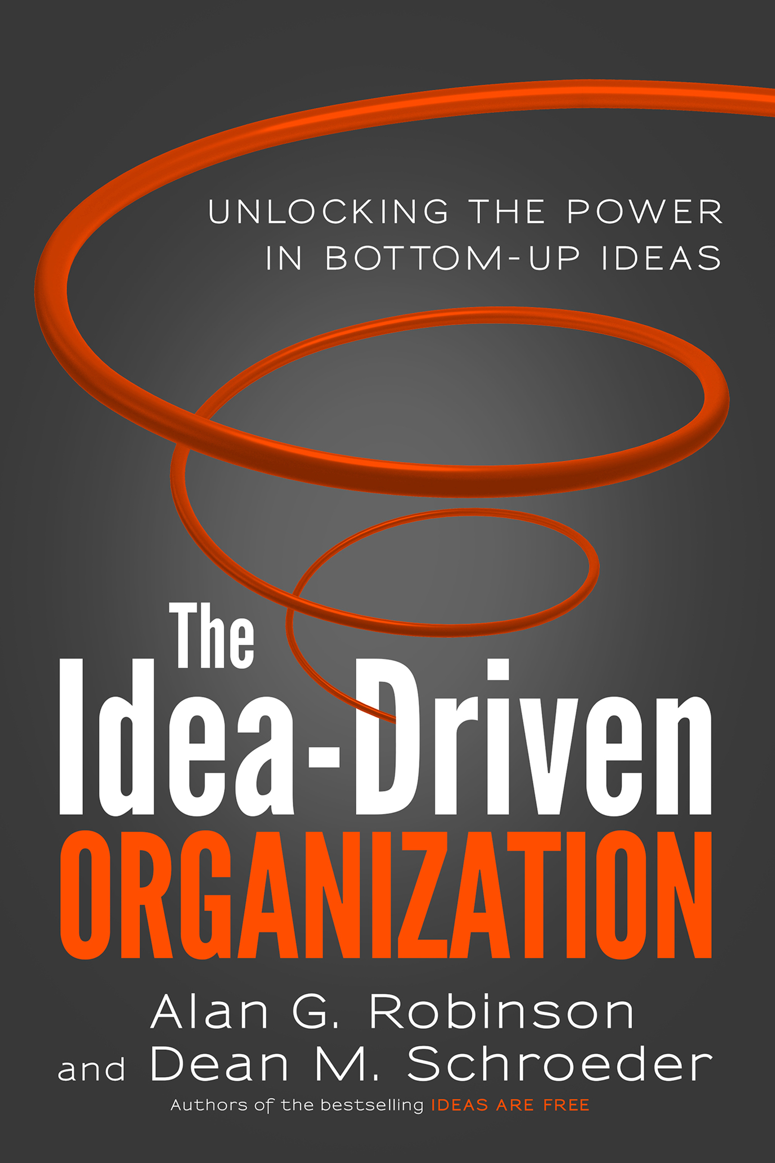 This image is the cover for the book Idea-Driven Organization