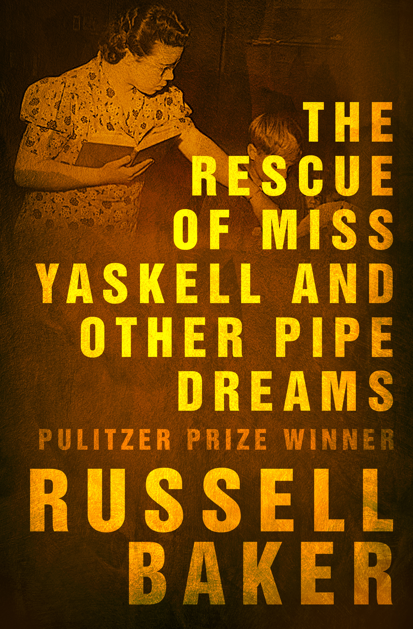 This image is the cover for the book Rescue of Miss Yaskell and Other Pipe Dreams