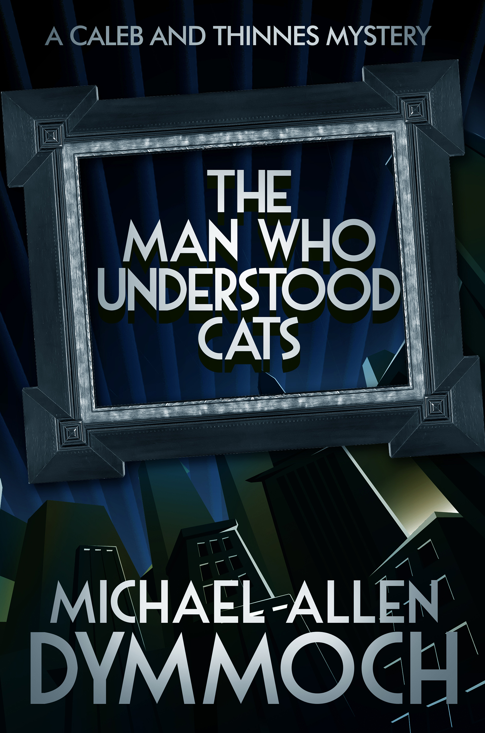 This image is the cover for the book Man Who Understood Cats, The Caleb and Thinnes Mysteries