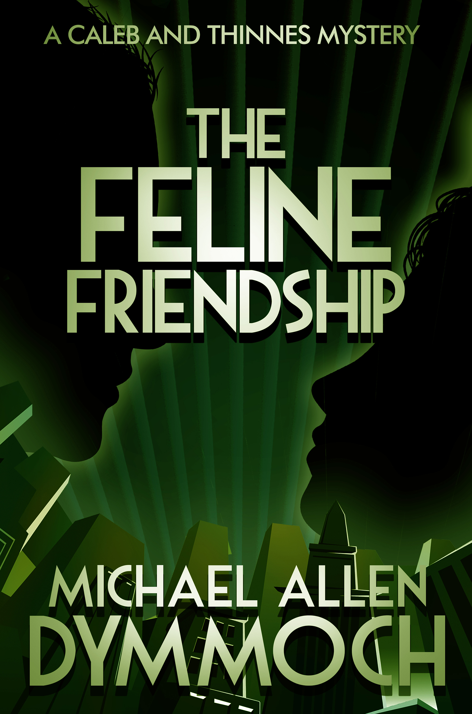 This image is the cover for the book Feline Friendship, The Caleb and Thinnes Mysteries