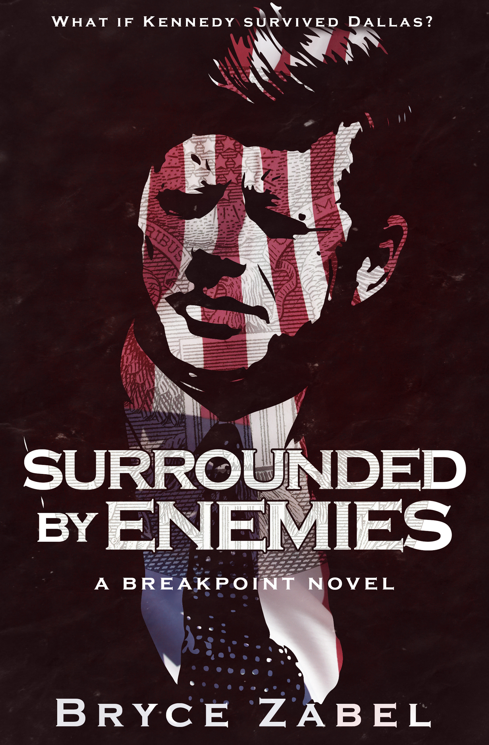 This image is the cover for the book Surrounded by Enemies, The Breakpoint Novels