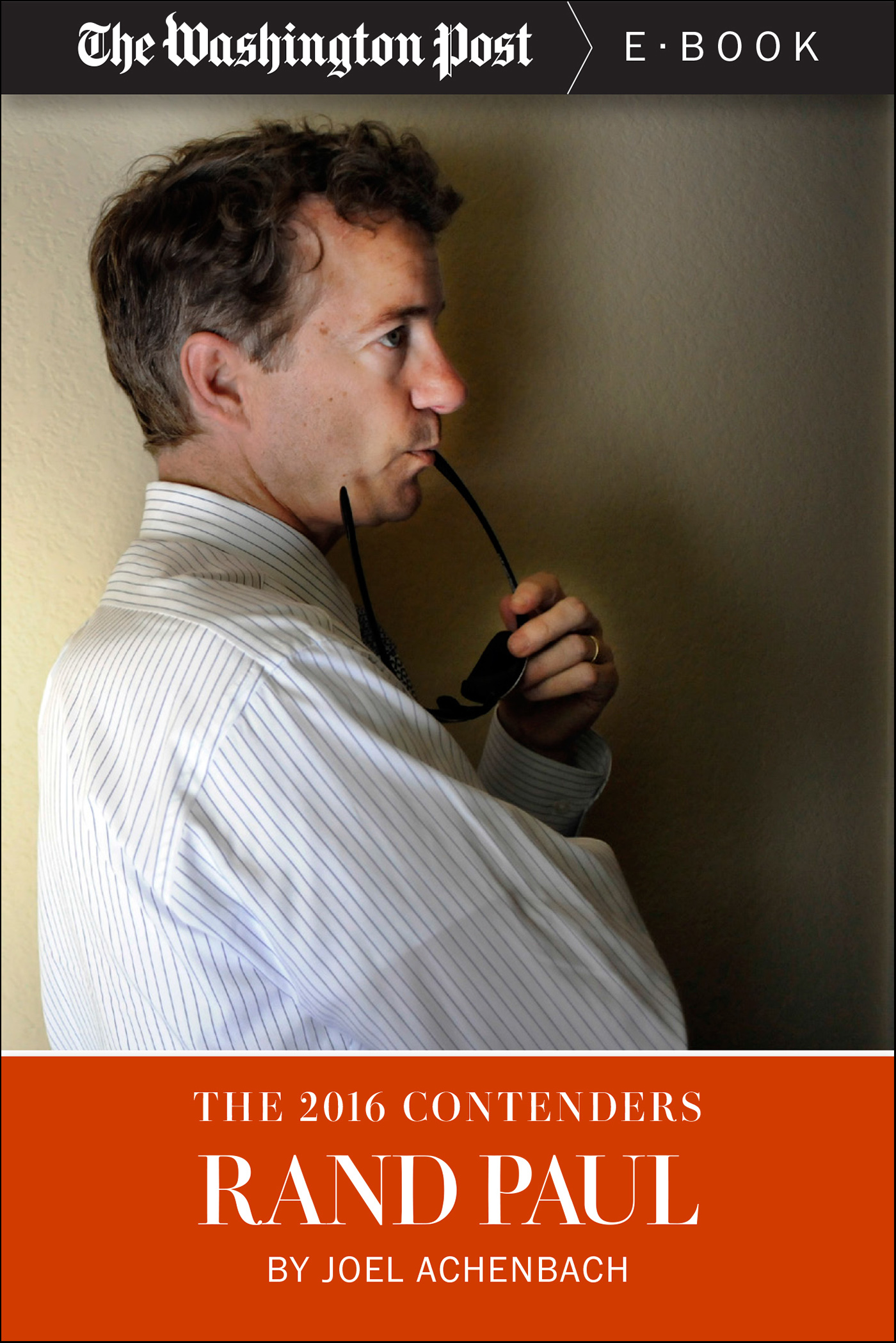 This image is the cover for the book 2016 Contenders: Rand Paul