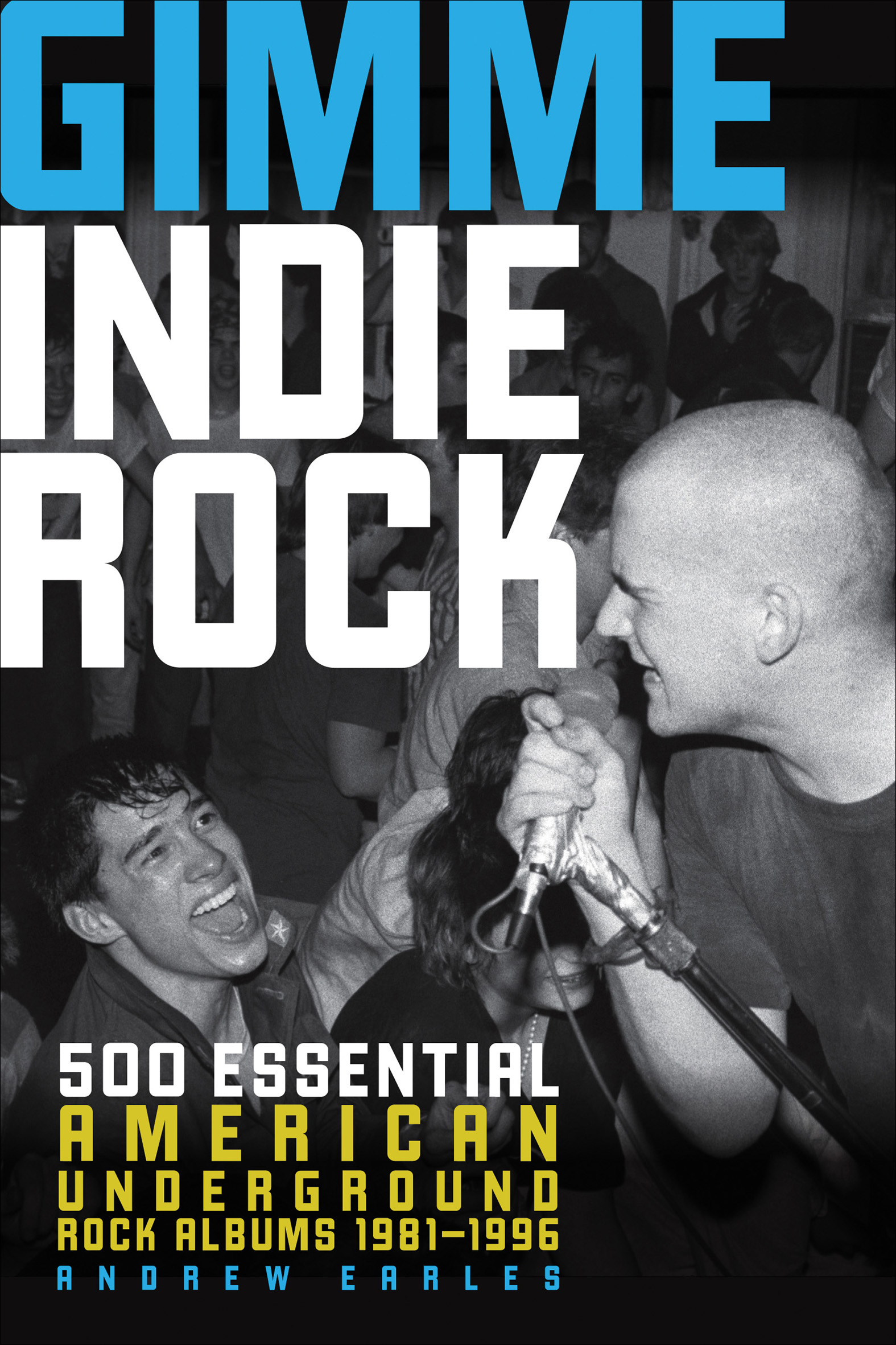 This image is the cover for the book Gimme Indie Rock