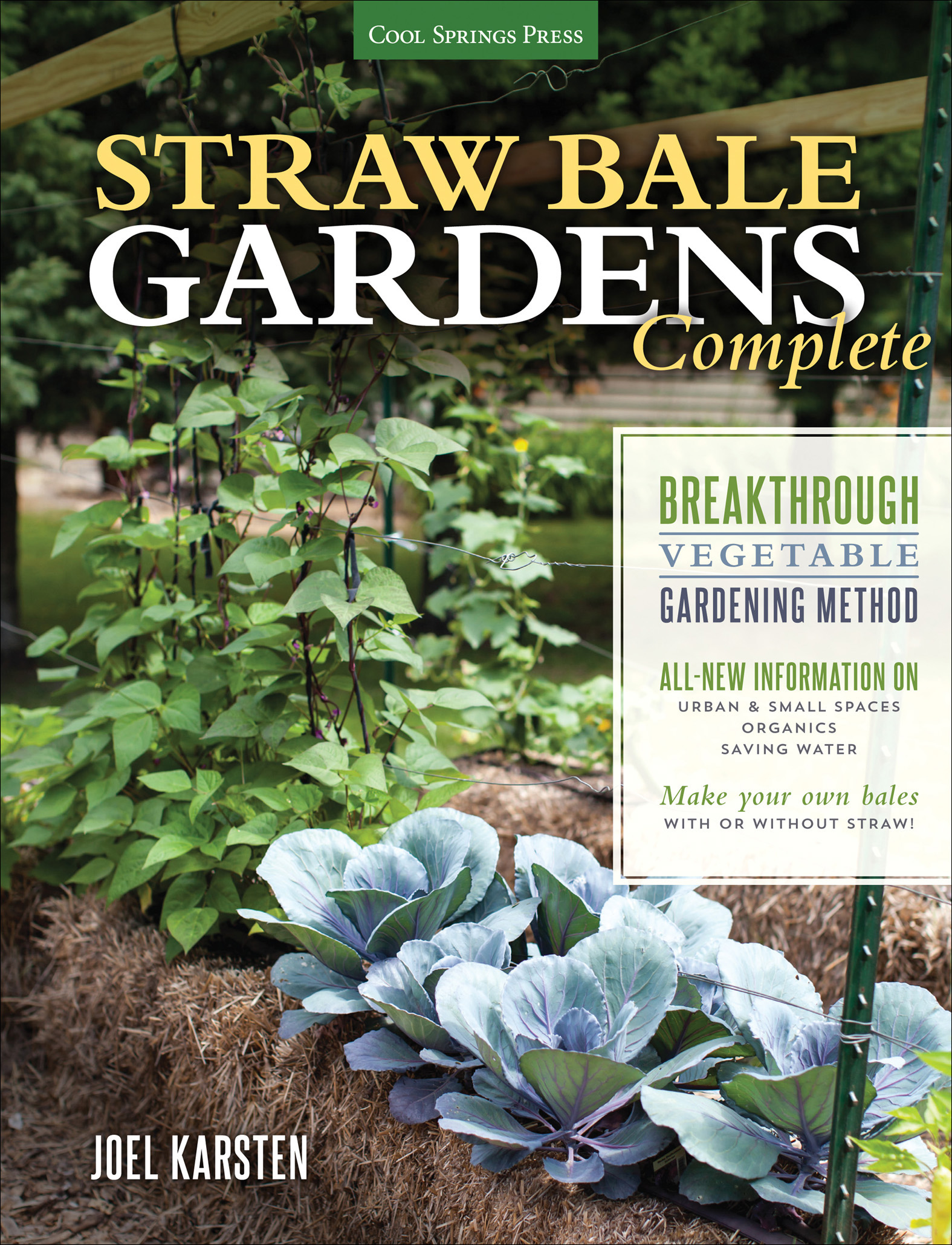 This image is the cover for the book Straw Bale Gardens Complete