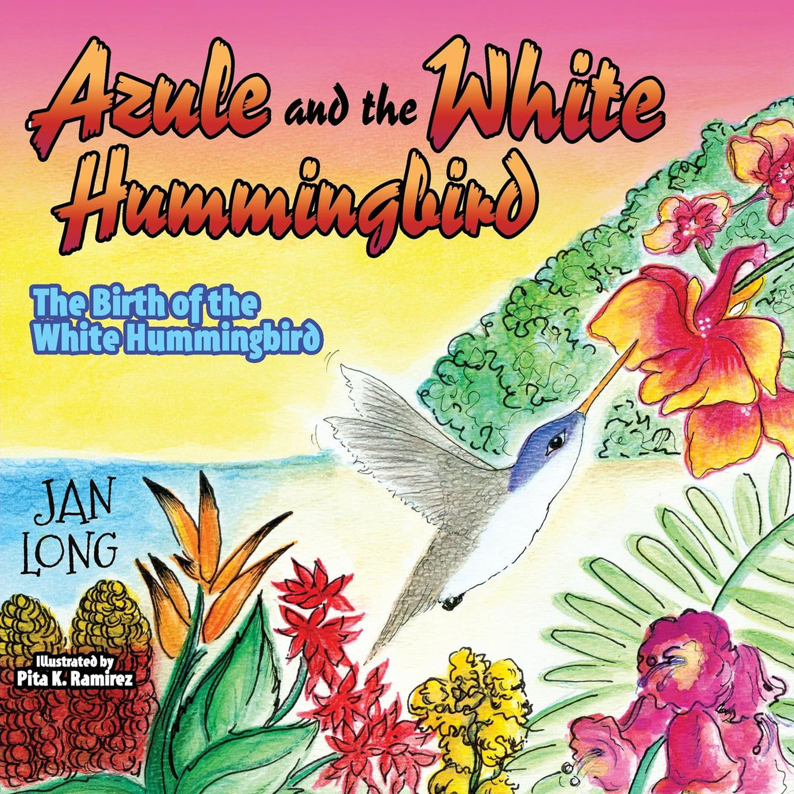 This image is the cover for the book Azule and the White Hummingbird