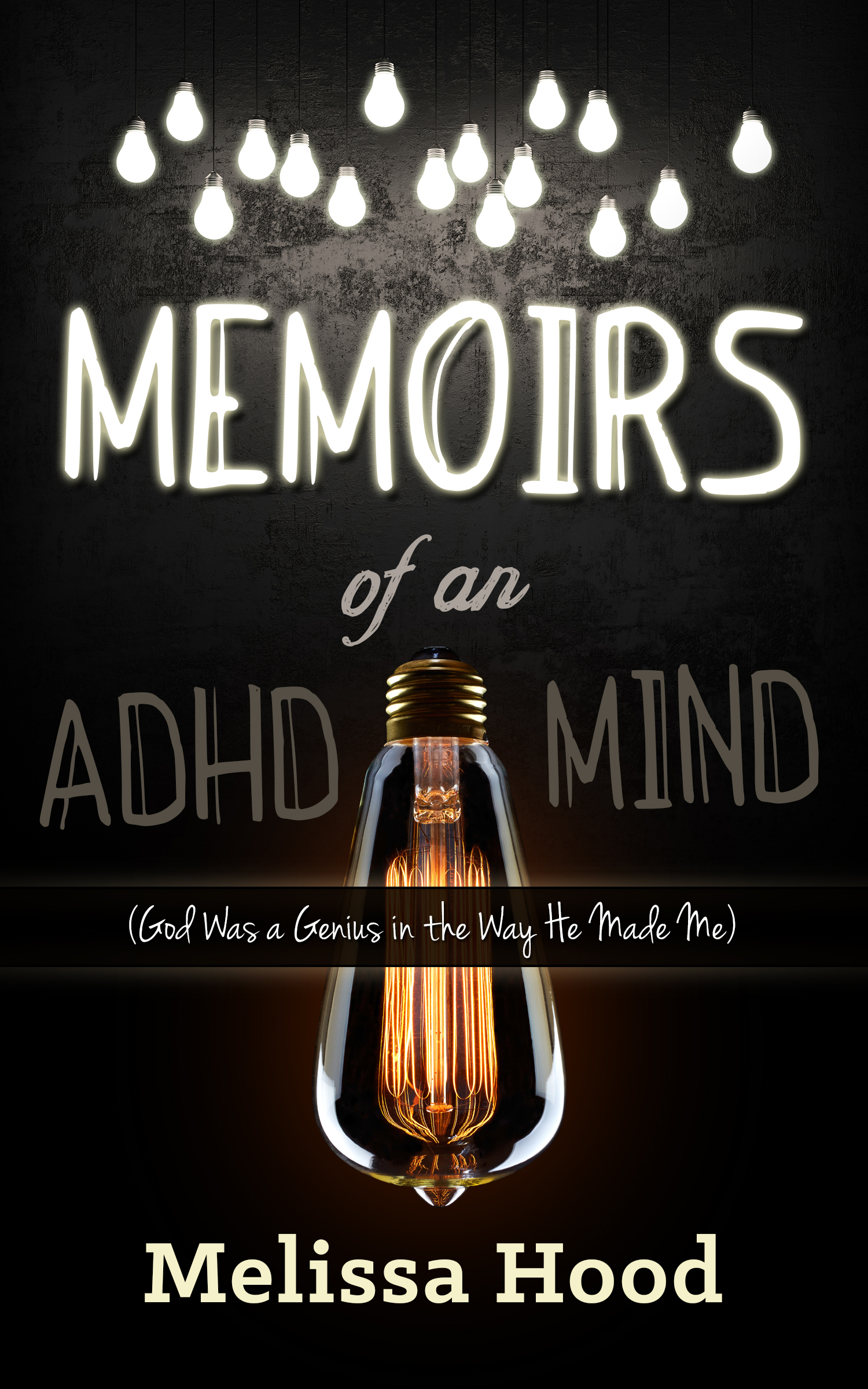 This image is the cover for the book Memoirs of an ADHD Mind