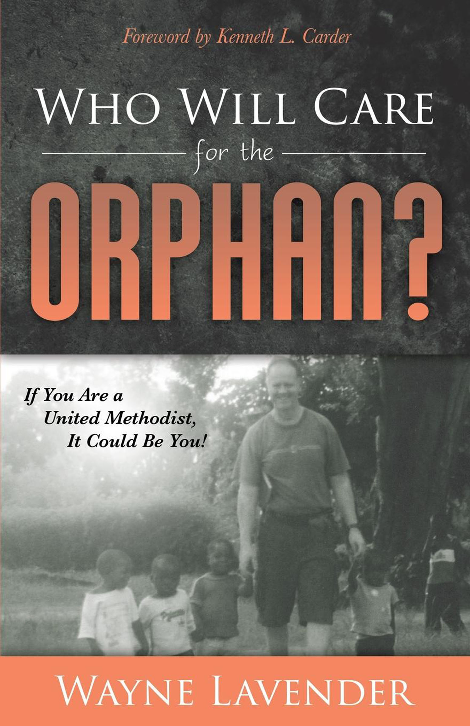 This image is the cover for the book Who Will Care for the Orphan?