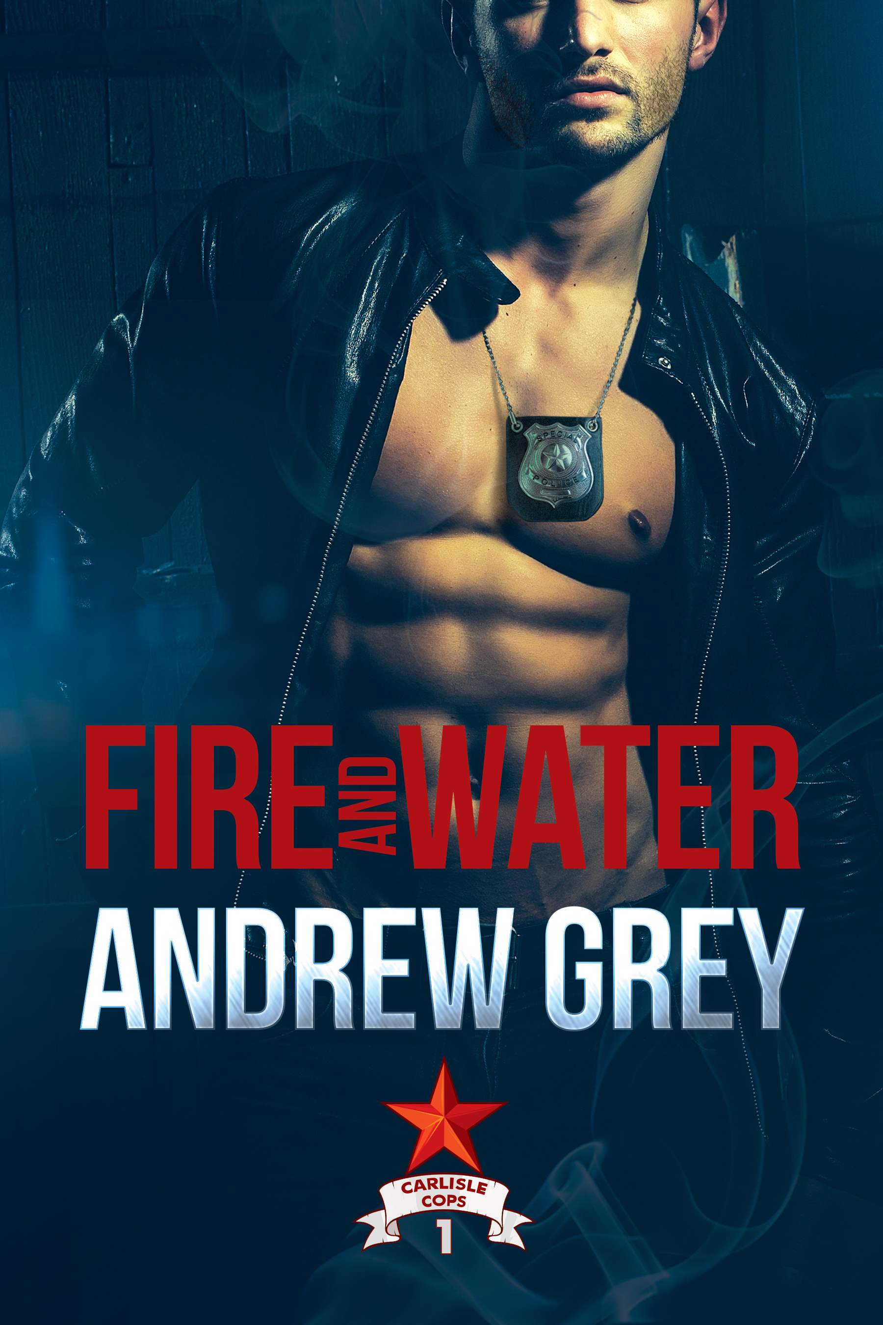 This image is the cover for the book Fire and Water, Carlisle Cops