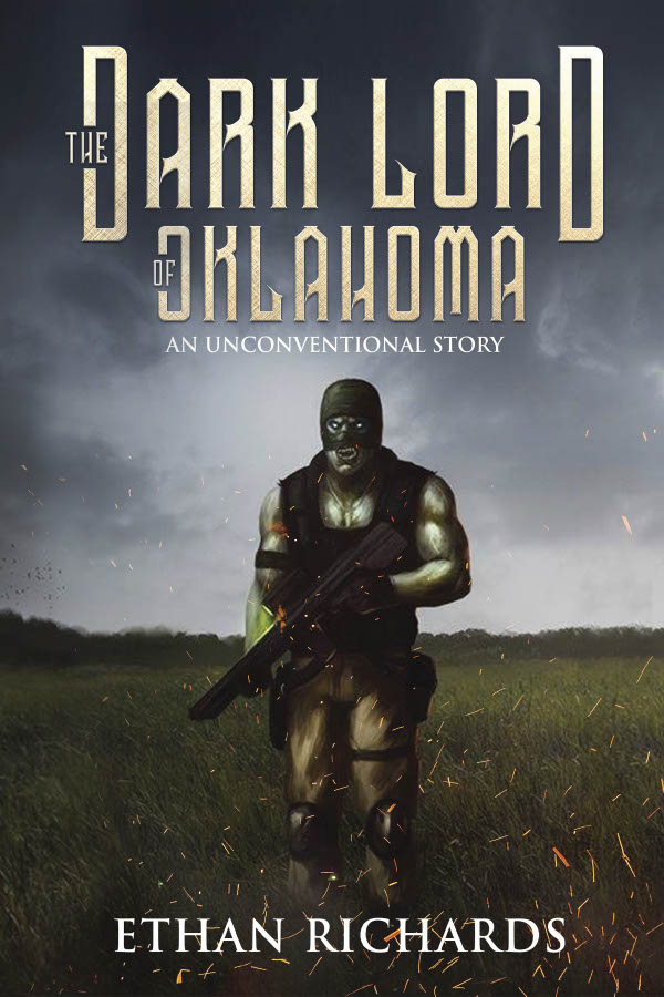 This image is the cover for the book The Dark Lord of Oklahoma: An Unconventional Story