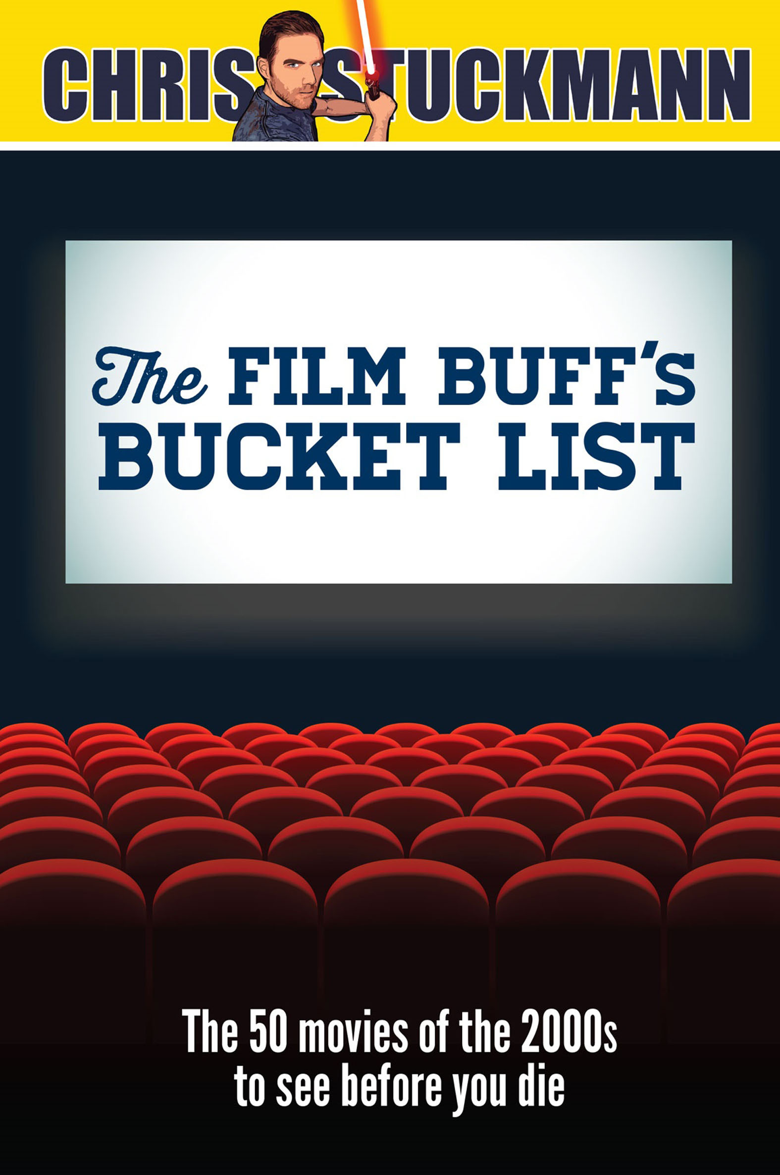 This image is the cover for the book Film Buff's Bucket List