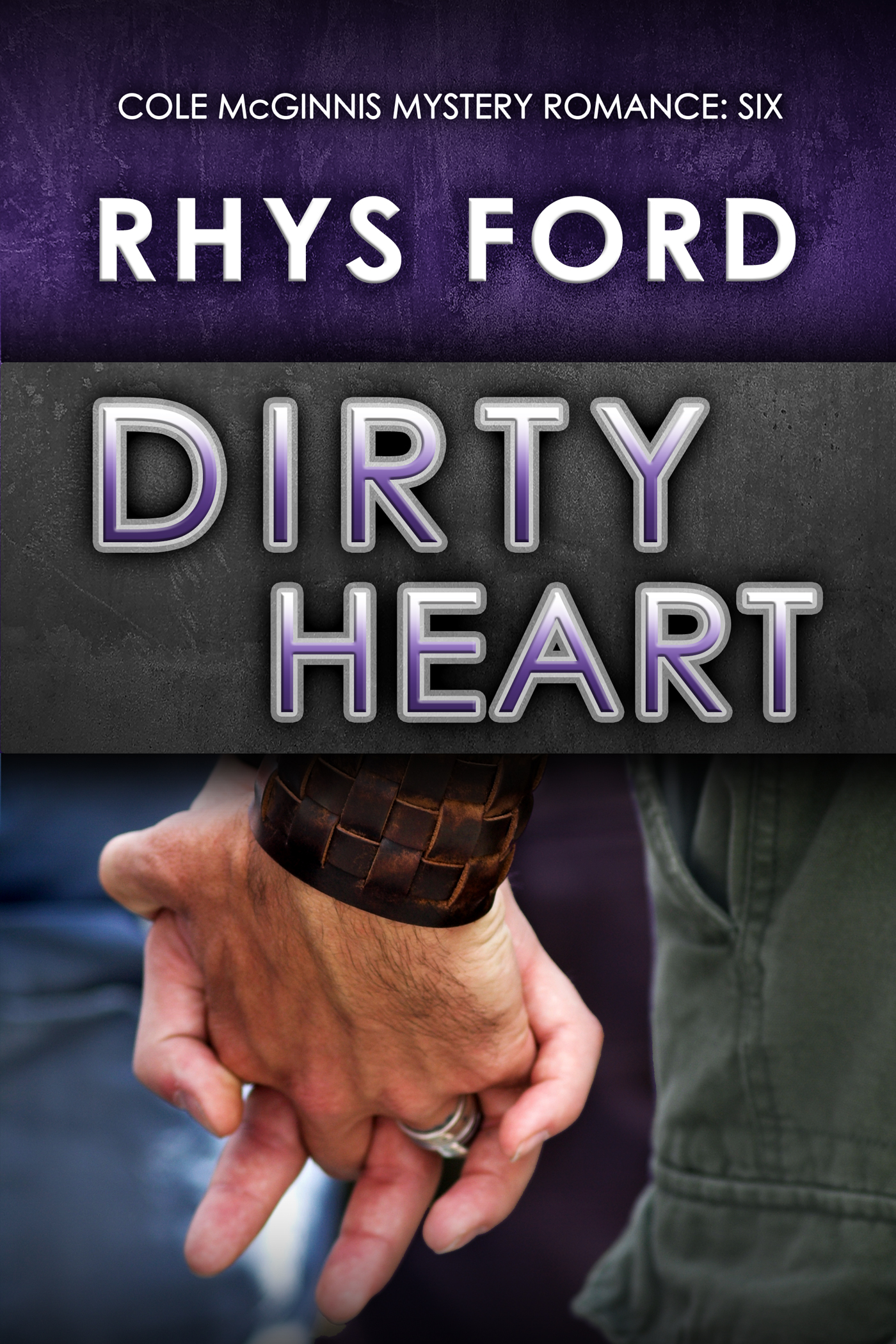 This image is the cover for the book Dirty Heart, Cole McGinnis Mysteries