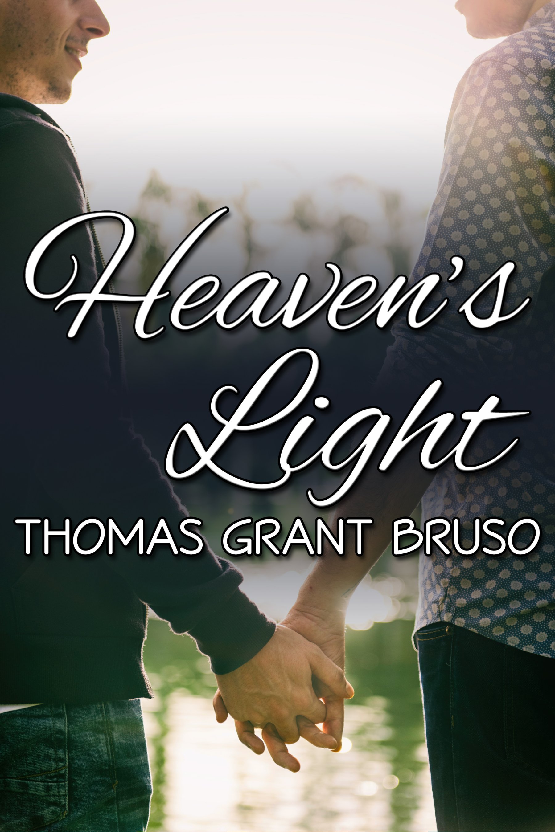 This image is the cover for the book Heaven's Light, The Light Between Us