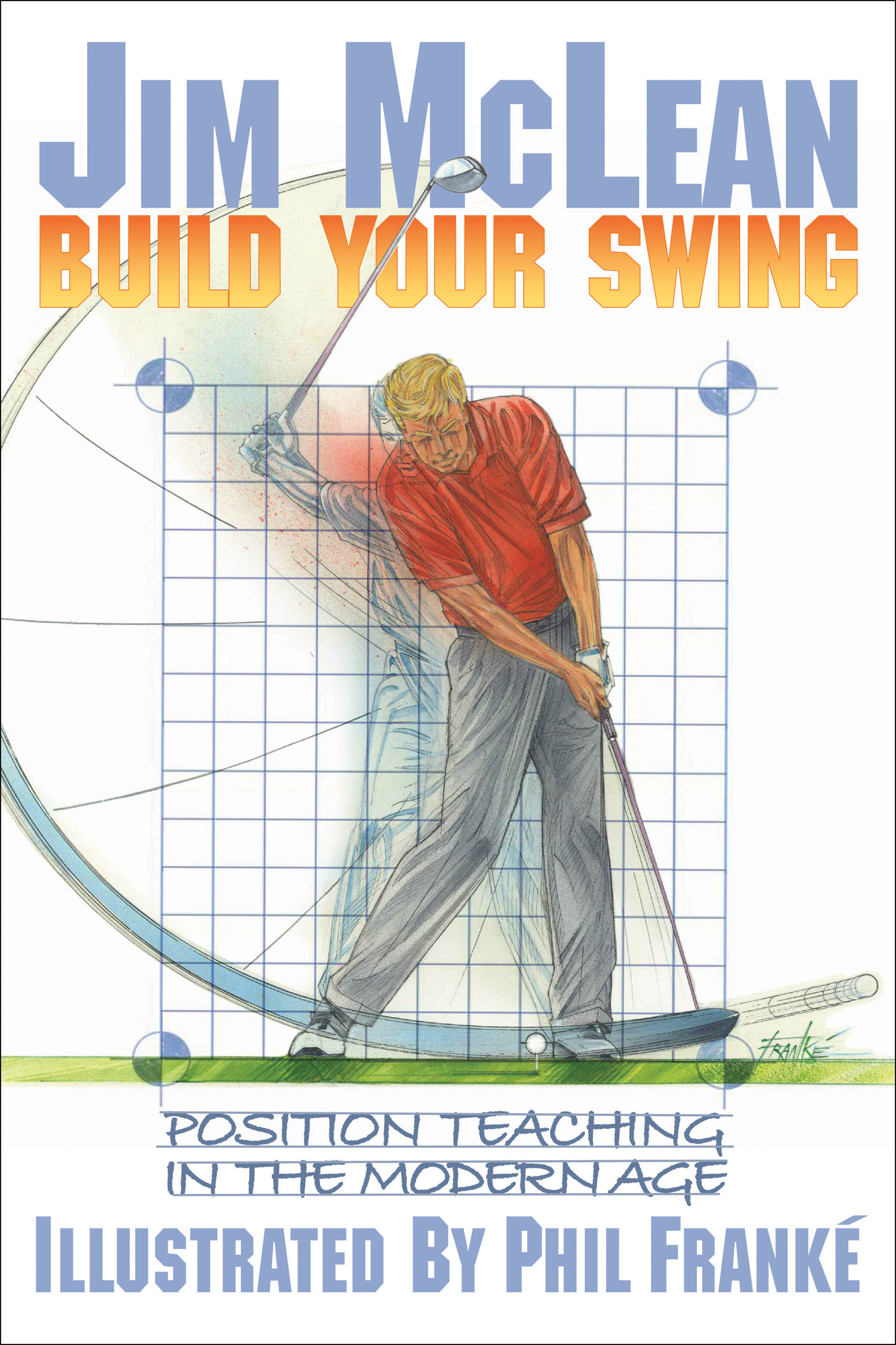 This image is the cover for the book Build Your Swing