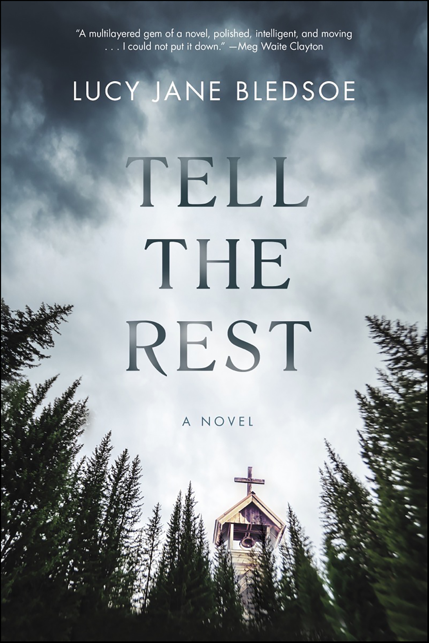 This image is the cover for the book Tell the Rest