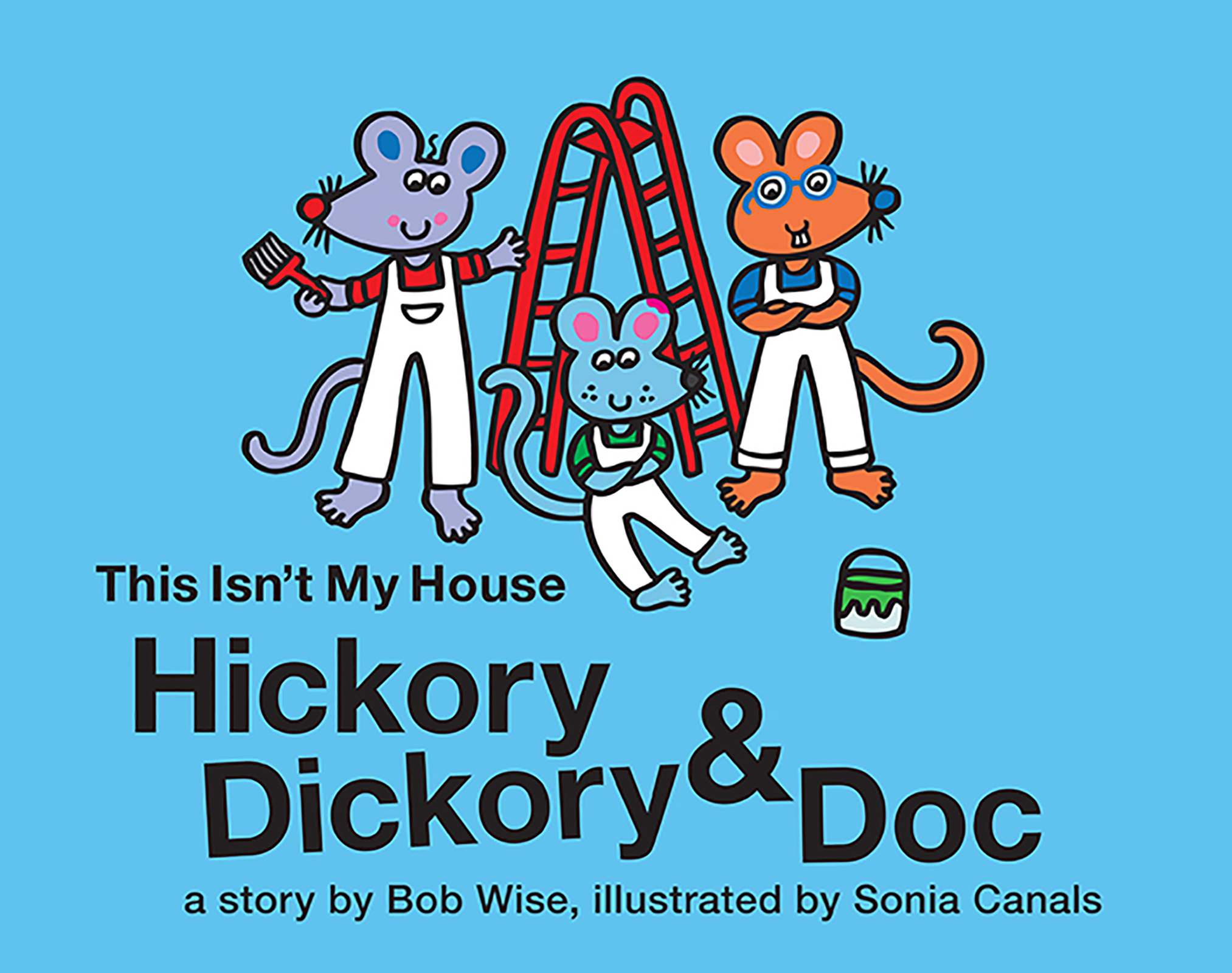 This image is the cover for the book Hickory Dickory & Doc This Isn't My House