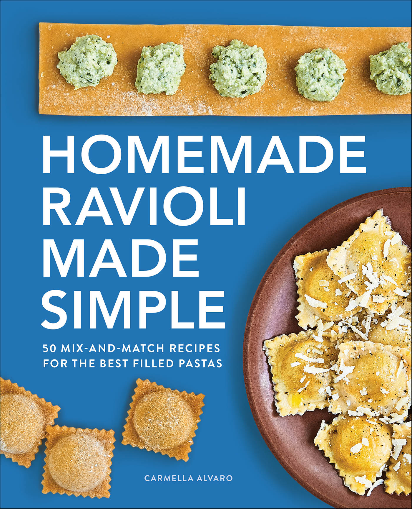 This image is the cover for the book Homemade Ravioli Made Simple