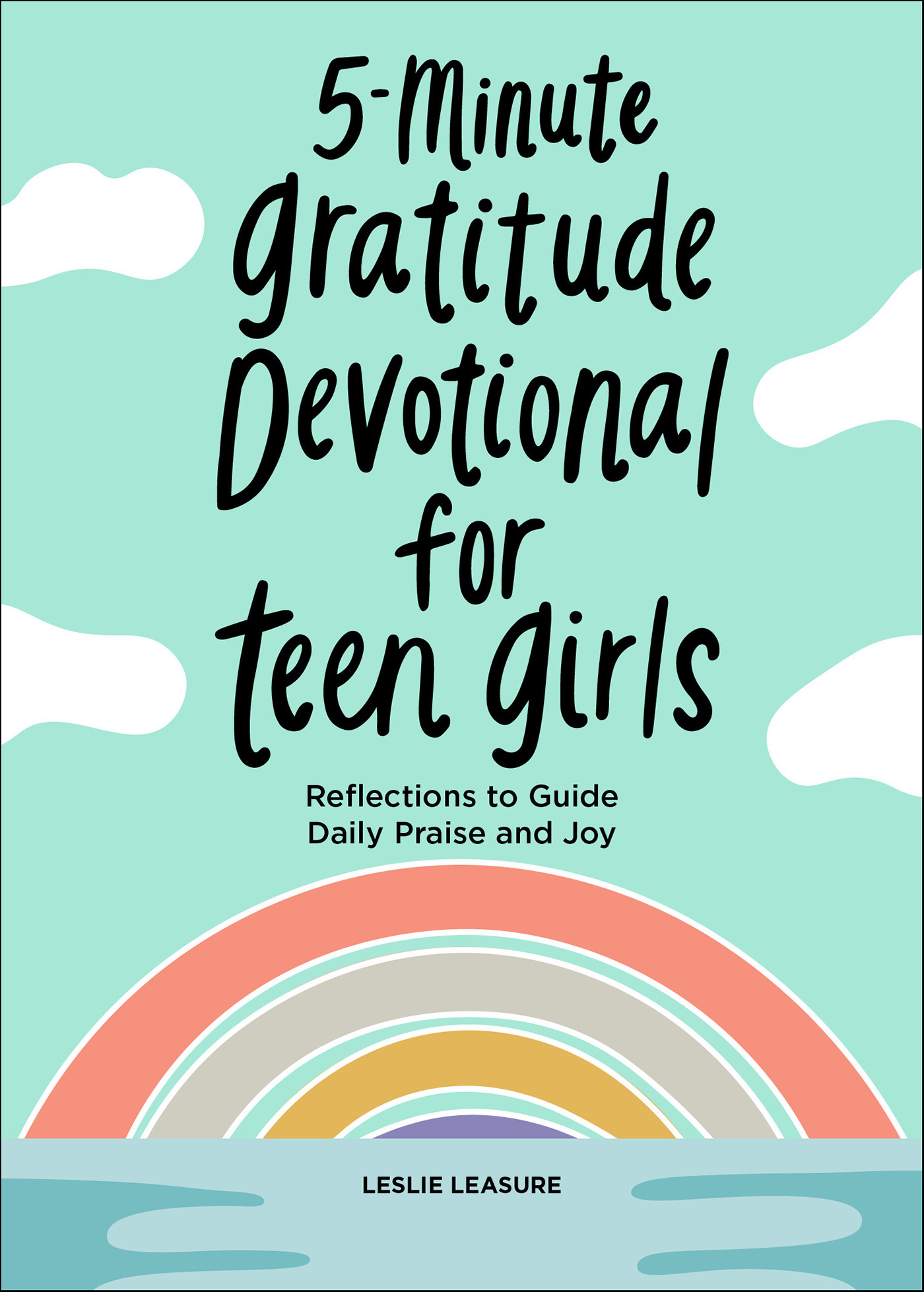 This image is the cover for the book 5-Minute Gratitude Devotional for Teen Girls