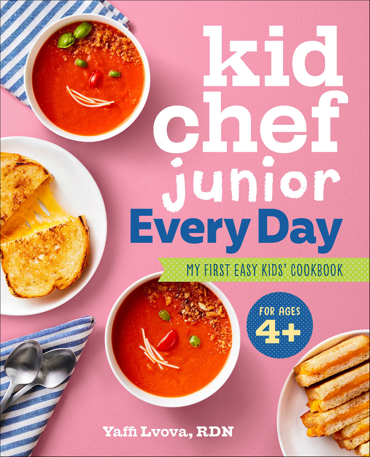 This image is the cover for the book Kid Chef Junior Every Day
