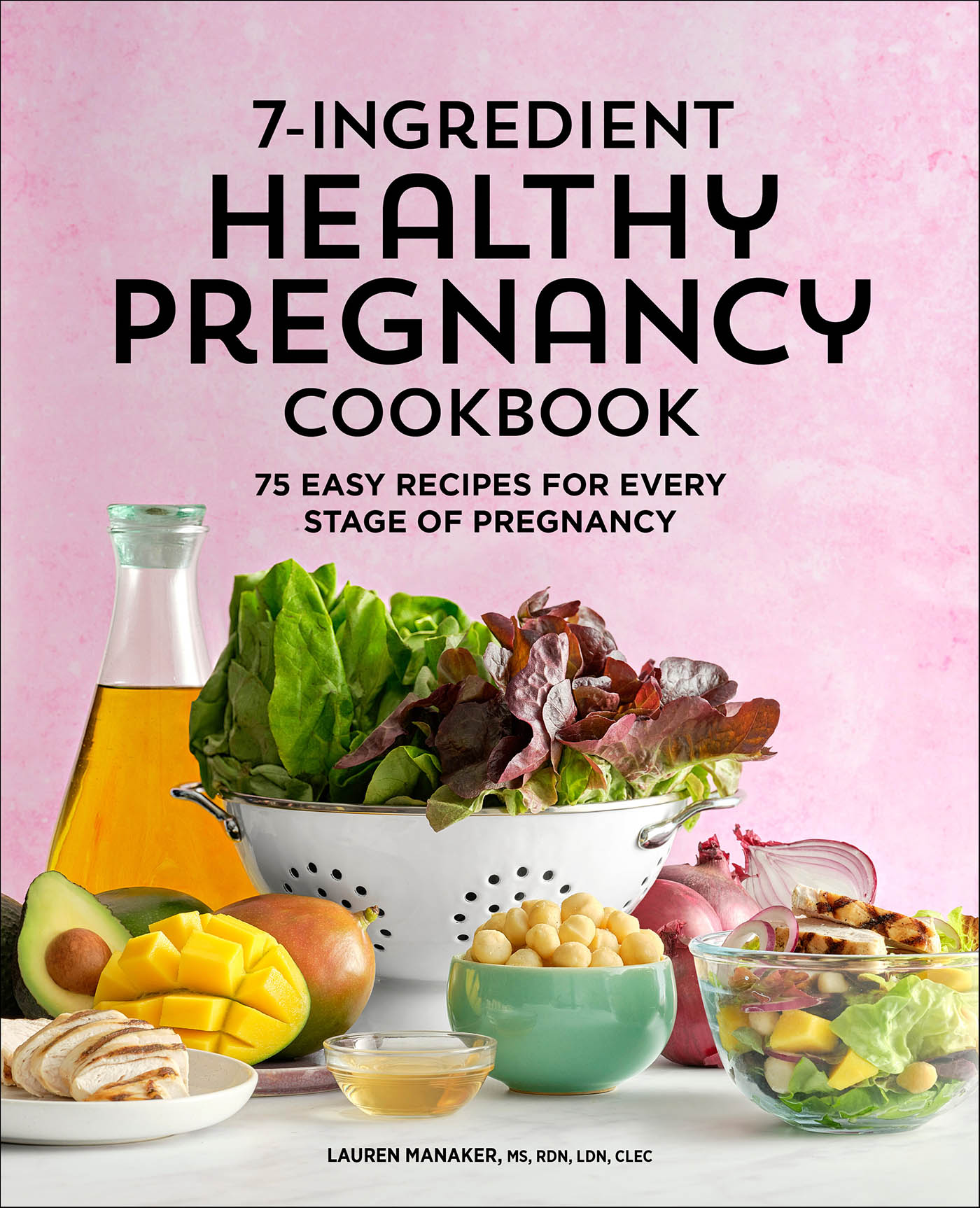 This image is the cover for the book 7-Ingredient Healthy Pregnancy Cookbook