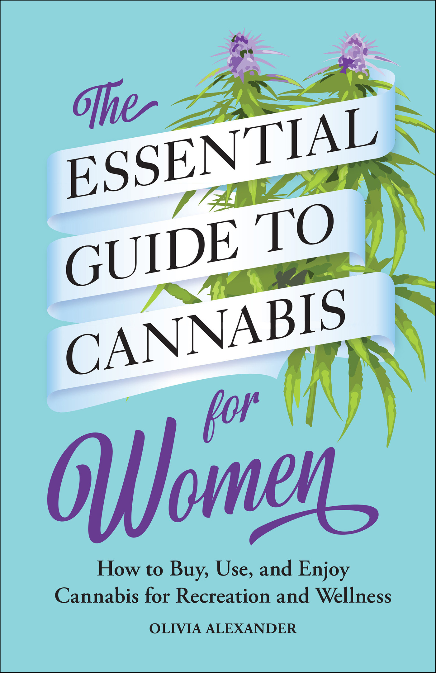 This image is the cover for the book Essential Guide to Cannabis for Women