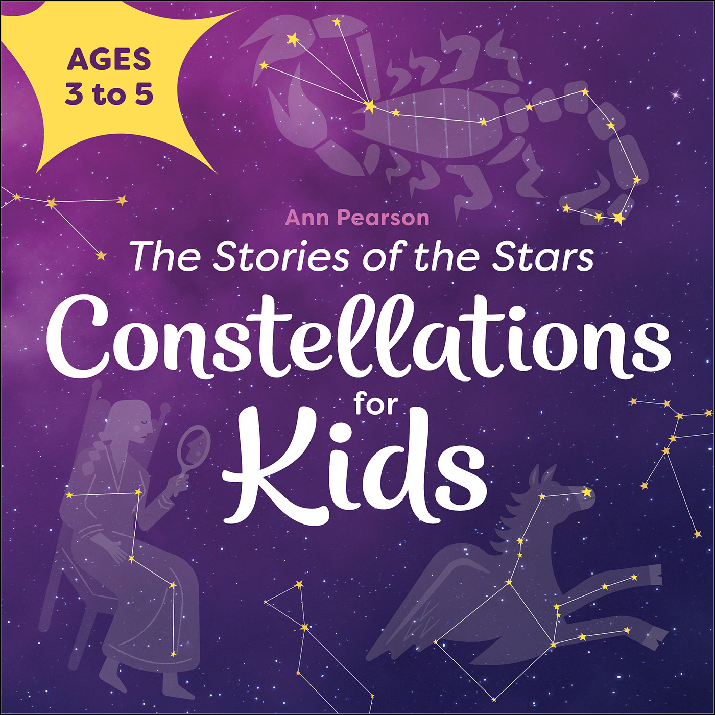 This image is the cover for the book Constellations for Kids