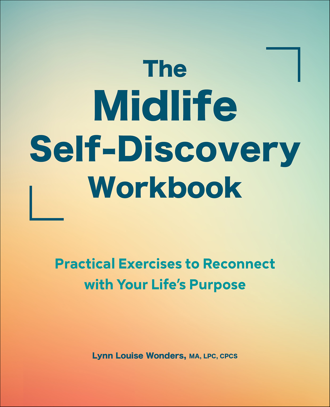 This image is the cover for the book Midlife Self-Discovery Workbook