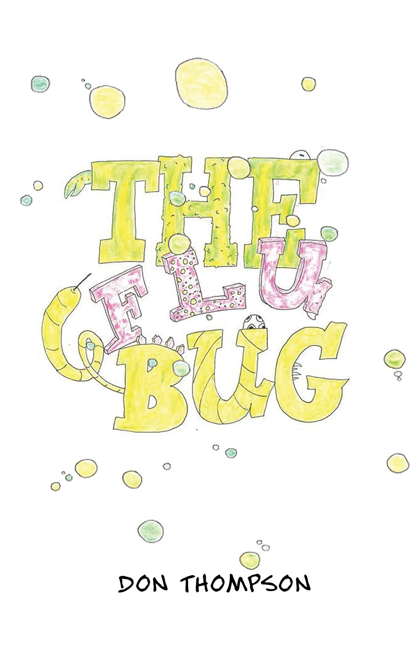 This image is the cover for the book The Flu Bug