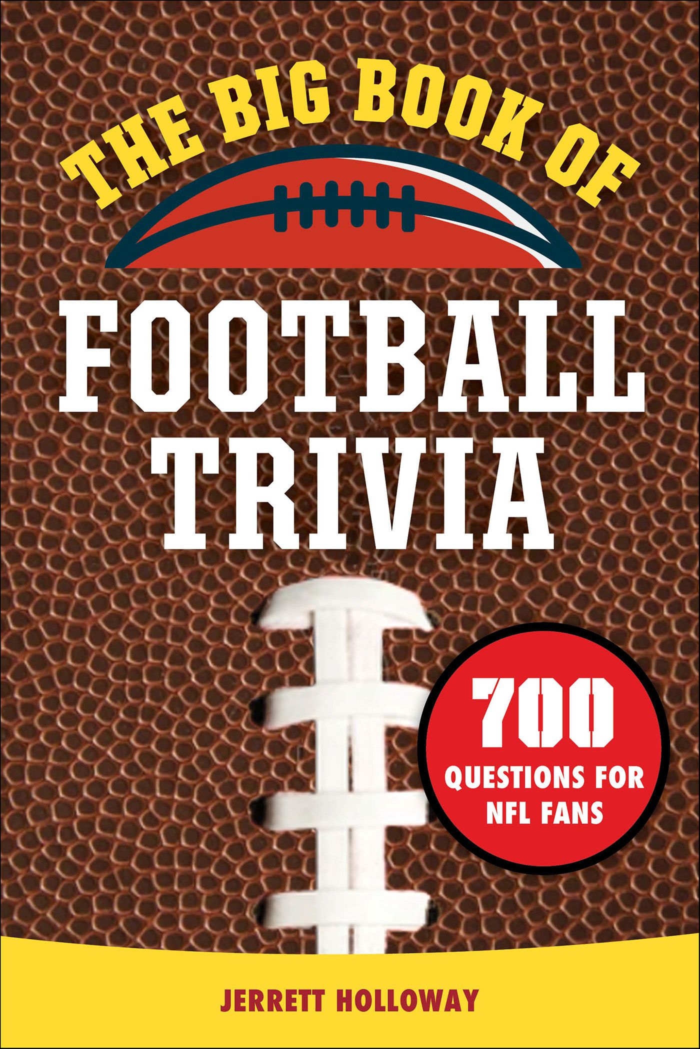 This image is the cover for the book Big Book of Football Trivia