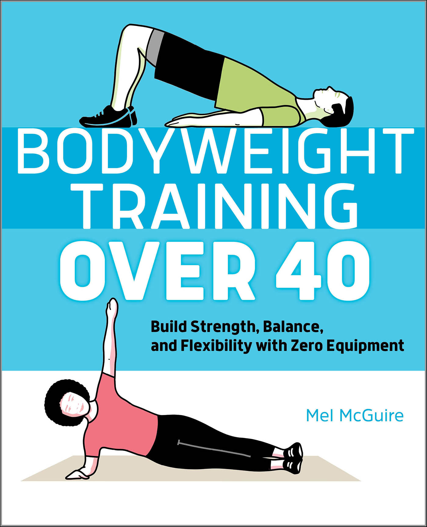 This image is the cover for the book Bodyweight Training Over 40